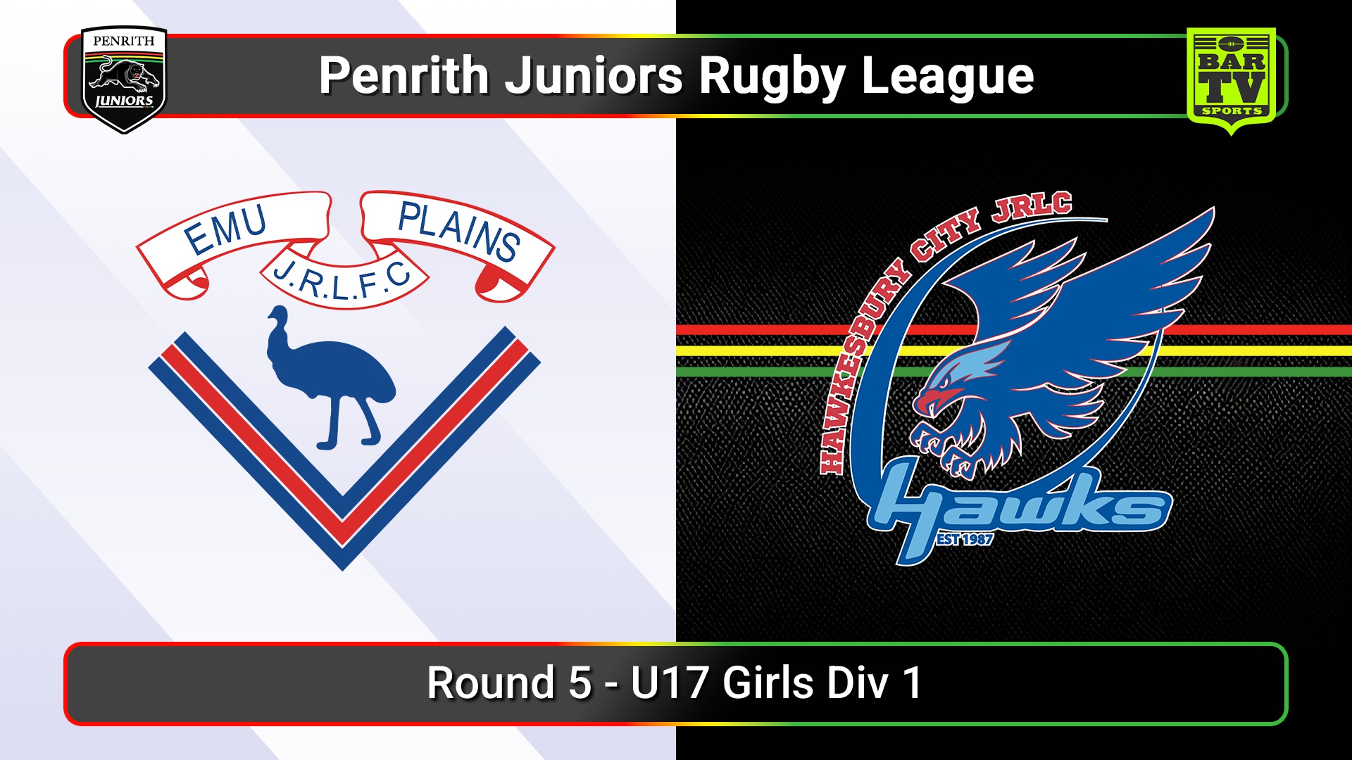 250517-video-Penrith & District Junior Rugby League Round 5 - U17 Girls Div 1 - Emu Plains v Hawkesbury City Slate Image