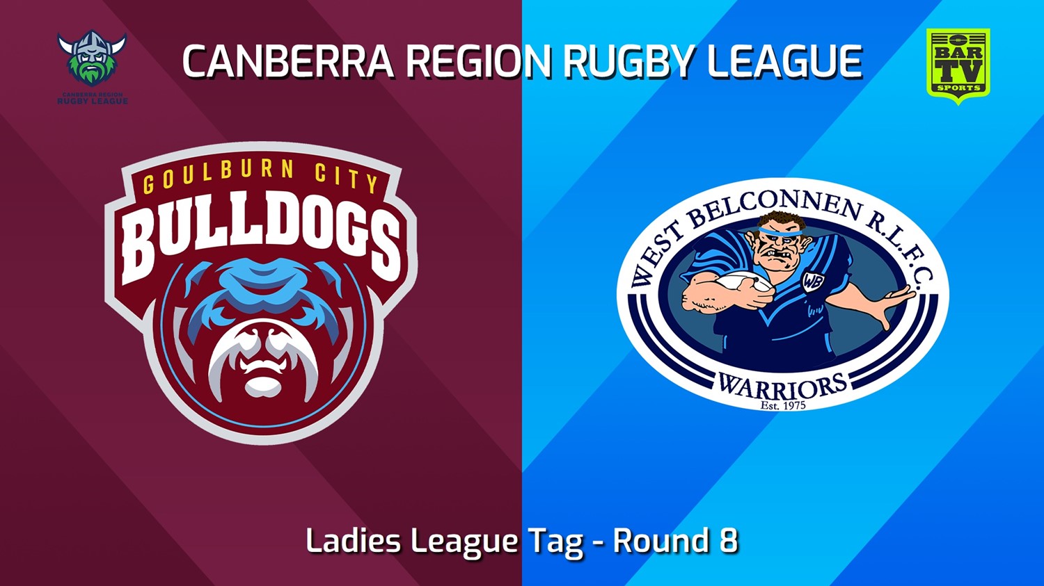 240525-video-Canberra Round 8 - Ladies League Tag - Goulburn City Bulldogs v West Belconnen Warriors Slate Image