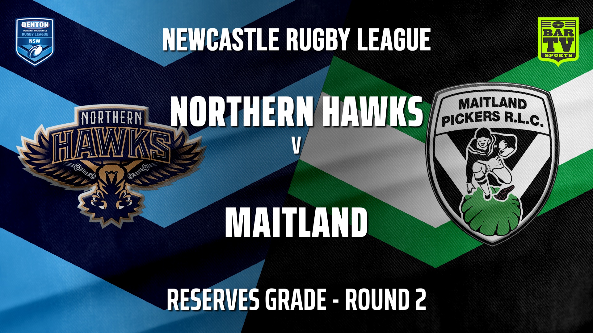 Newcastle Rugby League Round 2 - Reserve Grade - Northern Hawks v Maitland Pickers Slate Image