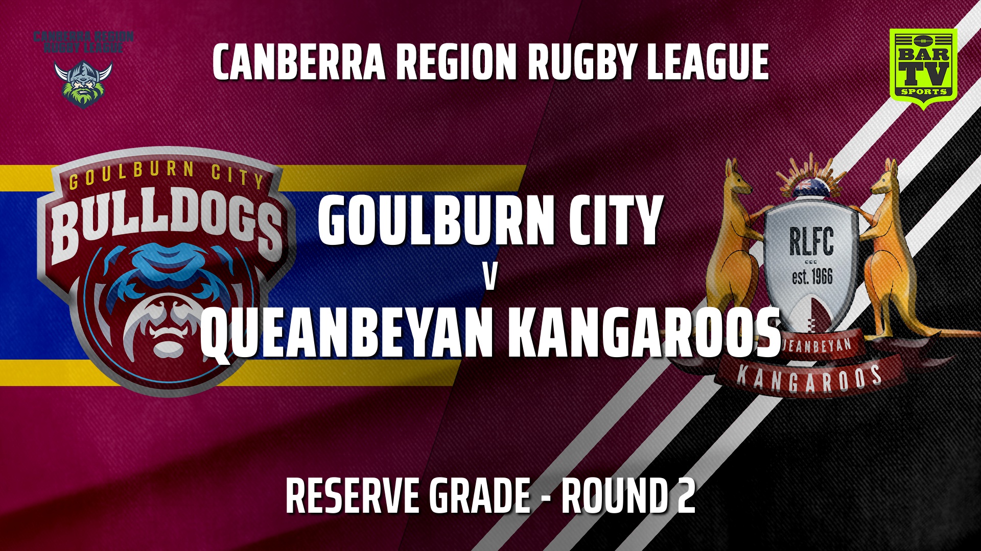 CRRL Round 2 - Reserve Grade - Goulburn City Bulldogs v Queanbeyan Kangaroos Slate Image