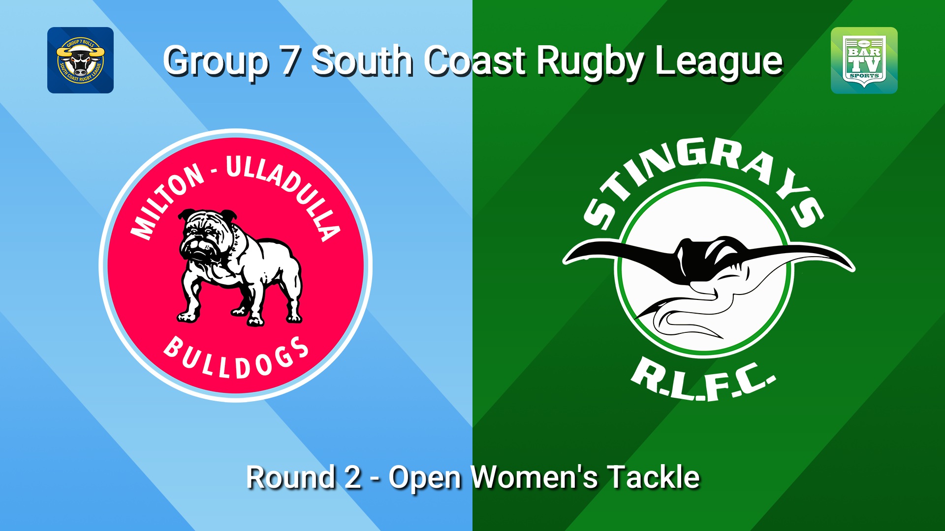 260517-video-South Coast Round 2 - Open Women's Tackle - Milton-Ulladulla Bulldogs v Stingrays of Shellharbour Slate Image