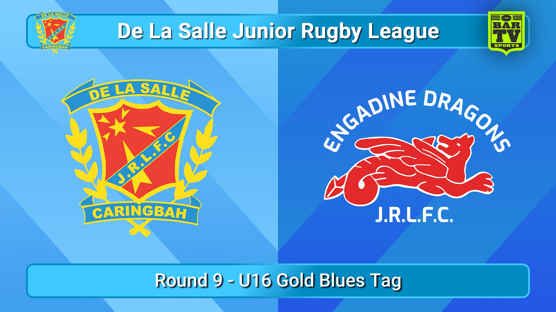 250615-video-De La Salle Round 9 - U16 Gold Blues Tag - De La Salle v Engadine Dragons Slate Image