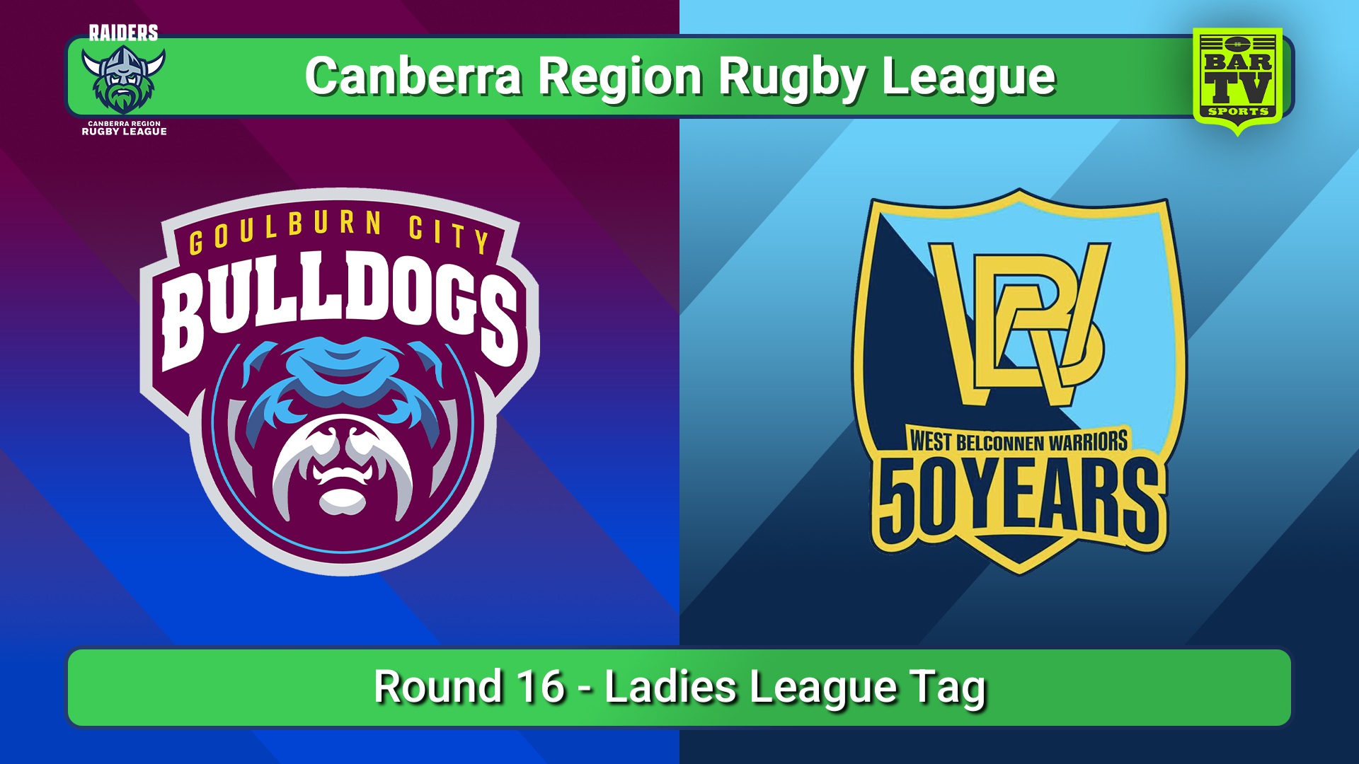 250802-video-Canberra Round 16 - Ladies League Tag - Goulburn City Bulldogs v West Belconnen Warriors Slate Image