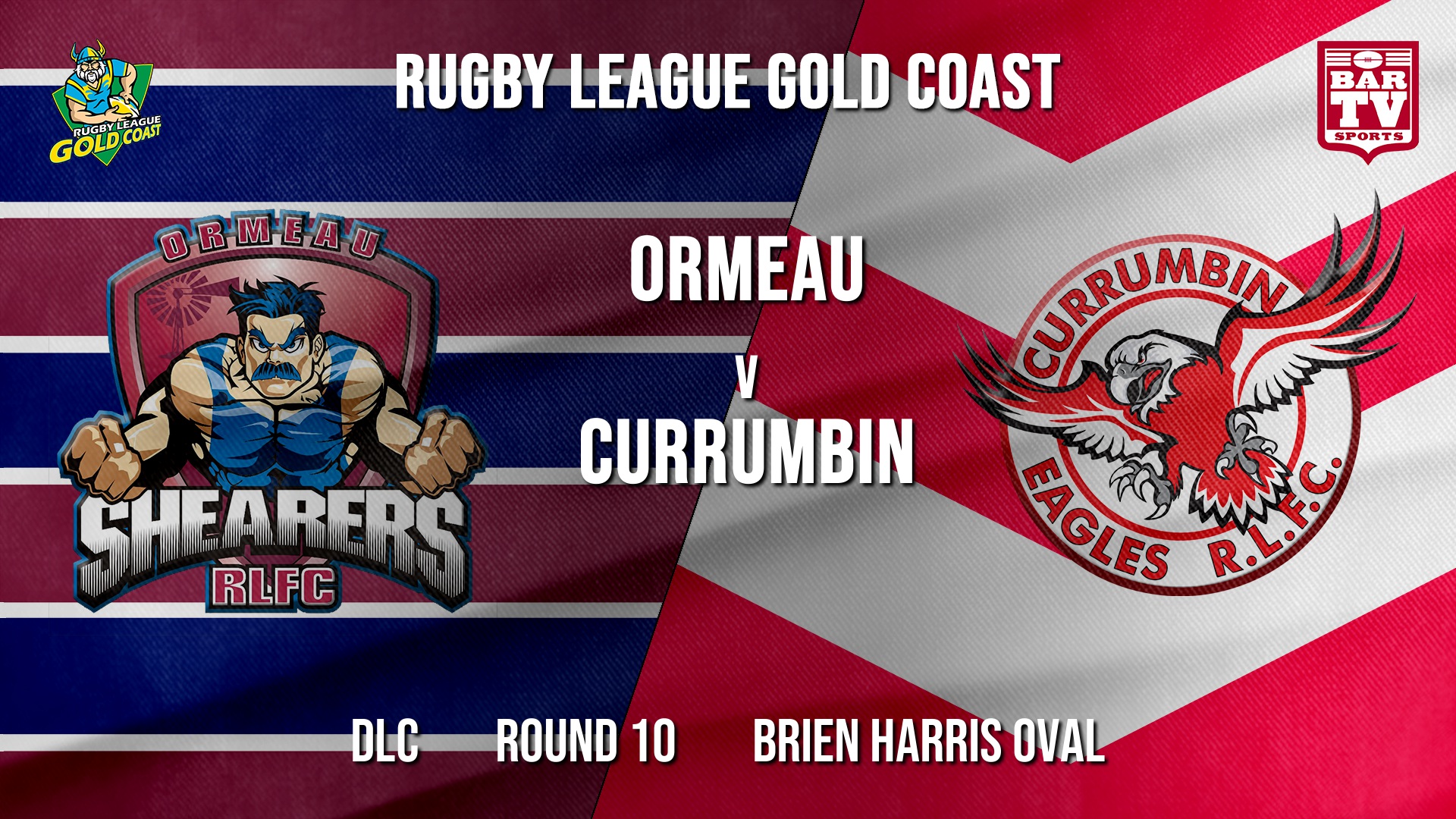 RLGC Round 10 - DLC - Ormeau Shearers v Currumbin Eagles Slate Image