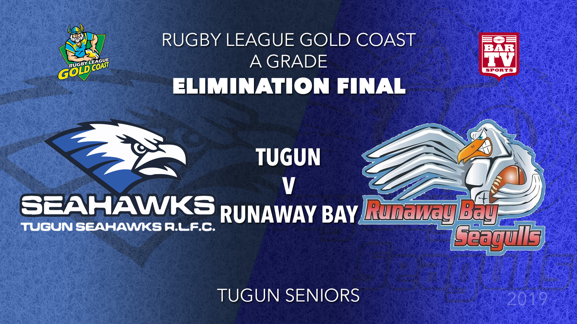 2019 Rugby League Gold Coast Elimination Final - A Grade - Tugun Seahawks v Runaway Bay Slate Image