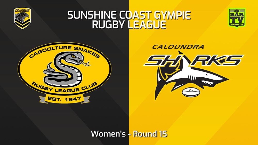 240707-video-Sunshine Coast RL Round 15 - Women's - Caboolture Snakes v Caloundra Sharks Slate Image