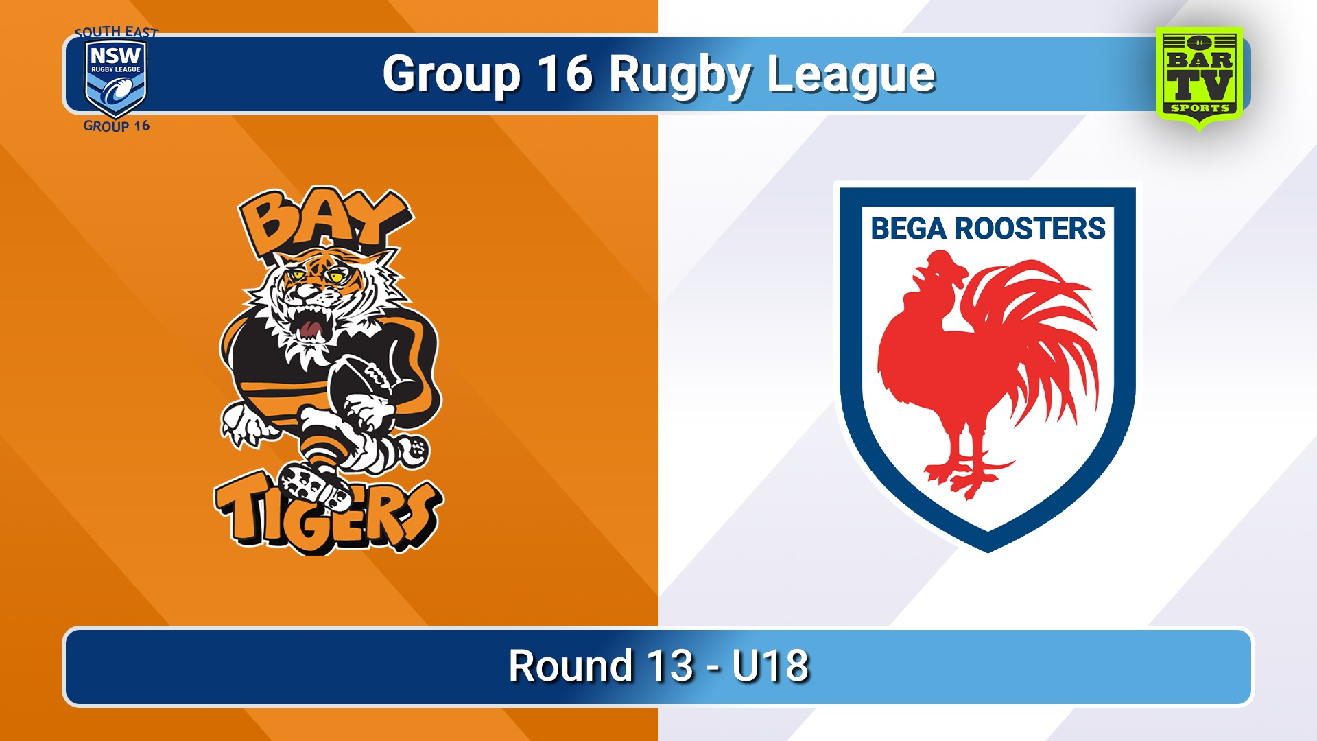 260801-video-Group 16 Rugby League  Round 13 - U18 - Bateman's Bay Tigers v Bega Roosters Slate Image