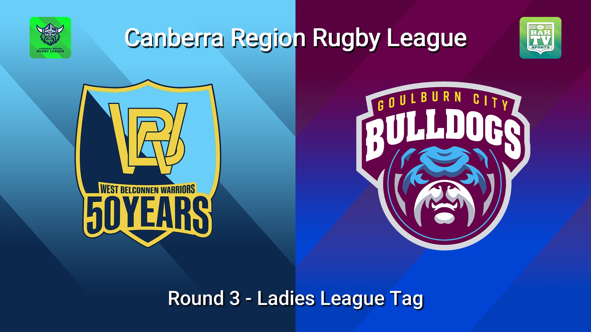 260502-video-Canberra Round 3 - Ladies League Tag - West Belconnen Warriors v Goulburn City Bulldogs Slate Image