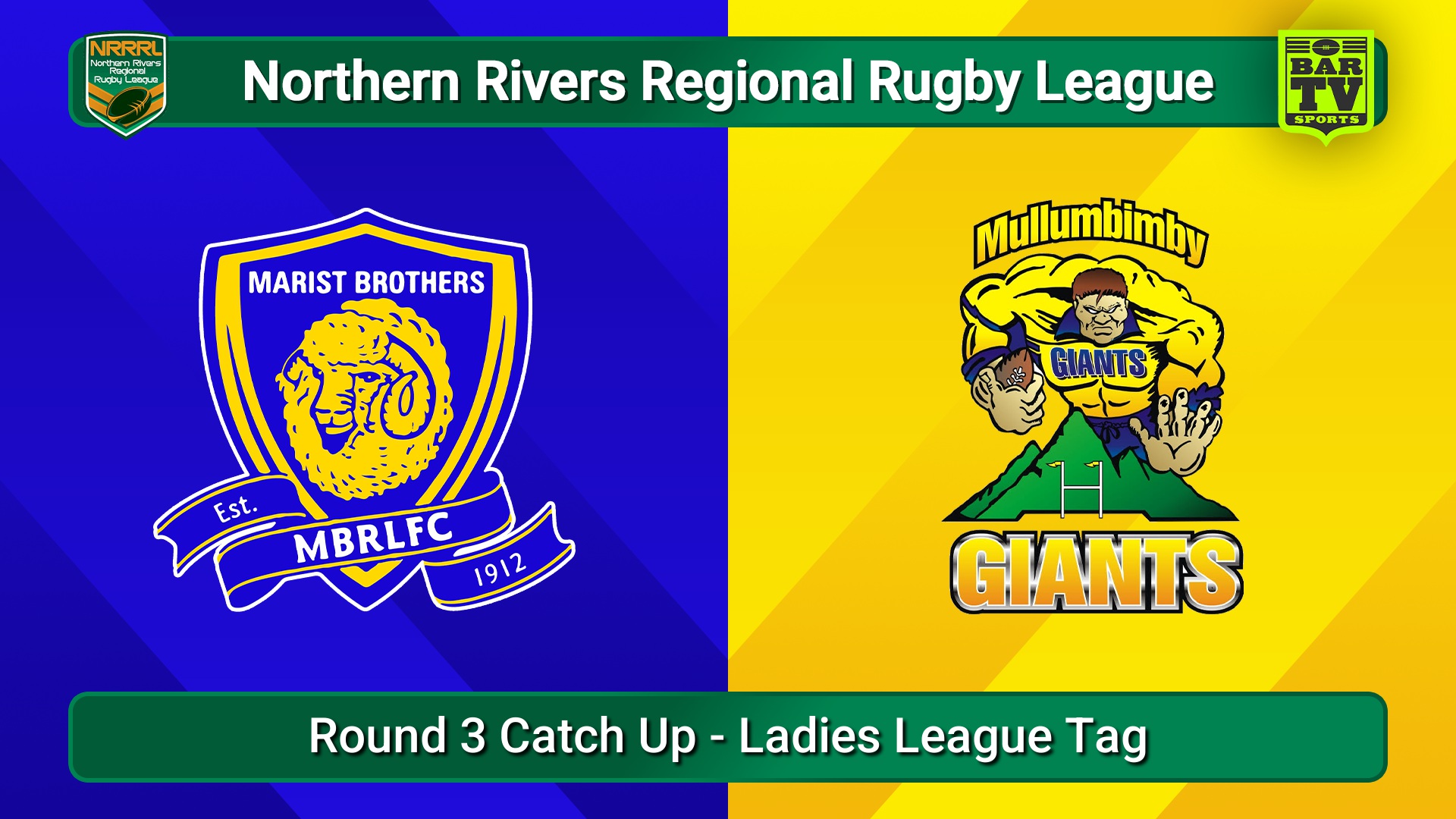 250720-video-Northern Rivers Round 3 Catch Up - Ladies League Tag - Lismore Marist Brothers v Mullumbimby Giants Slate Image