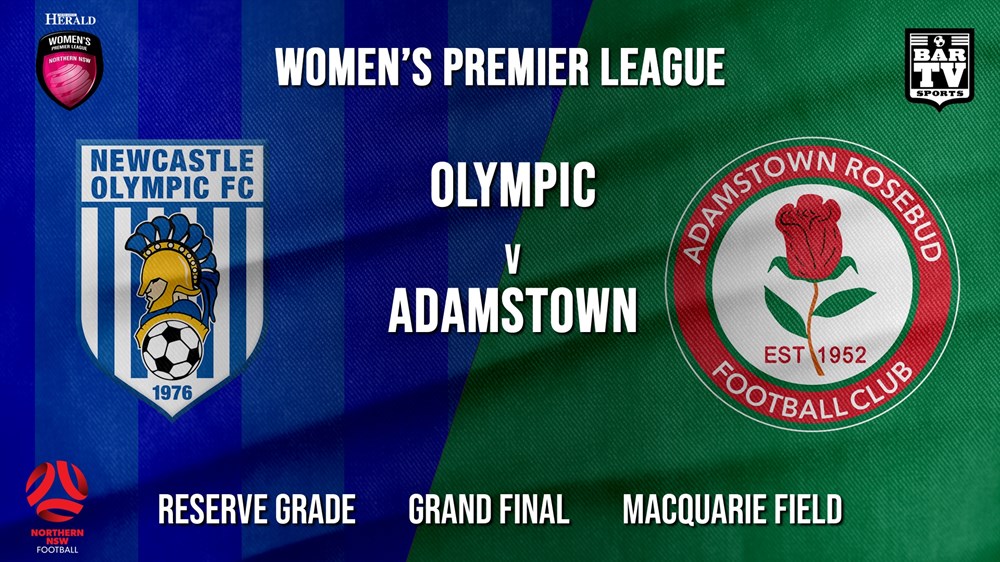 Herald Women’s Premier League Grand Final - Reserve Grade - Newcastle Olympic (Women's) v Adamstown Women Slate Image