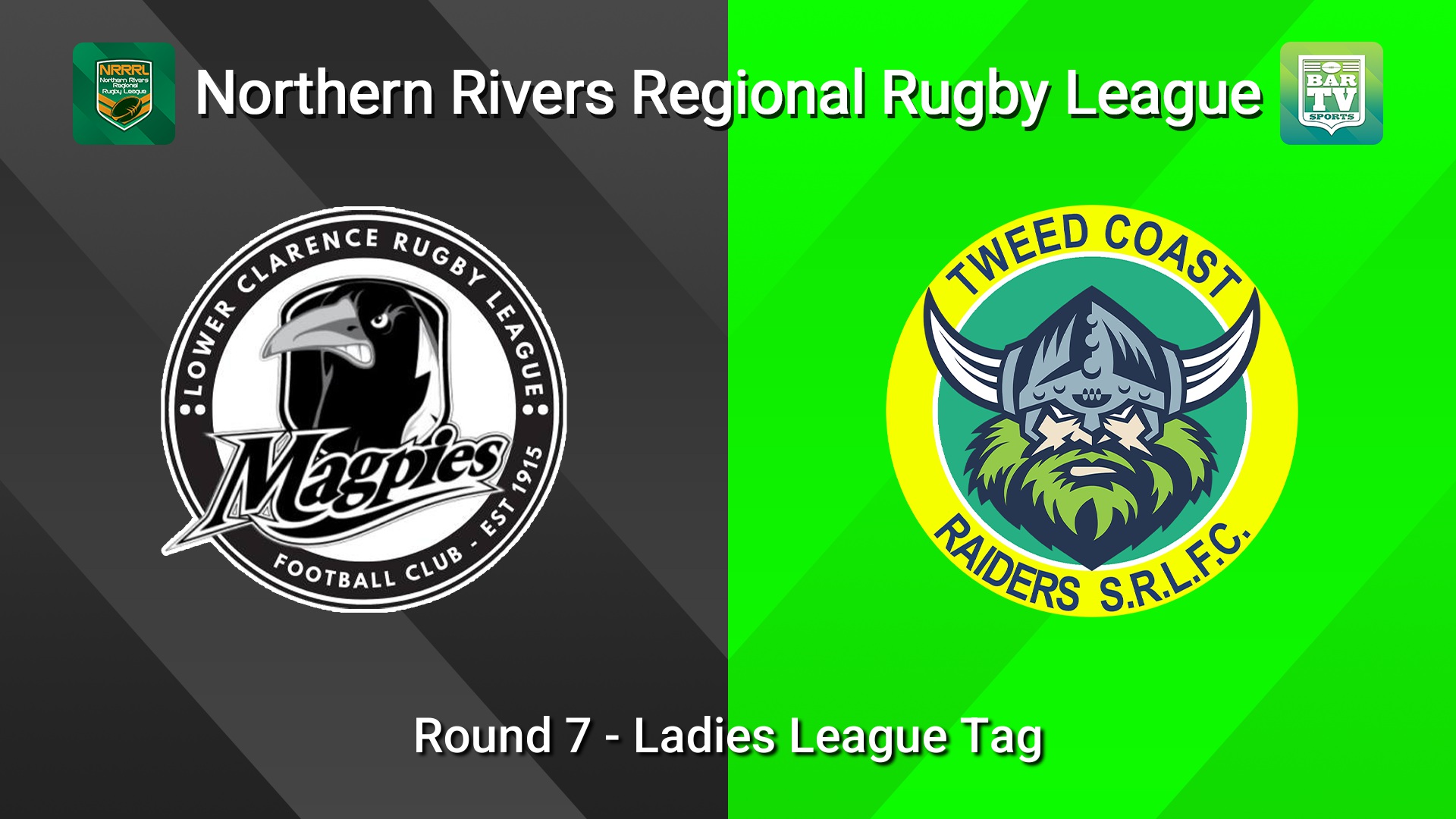 260531-video-Northern Rivers Round 7 - Ladies League Tag - Lower Clarence Magpies v Tweed Coast Raiders Slate Image