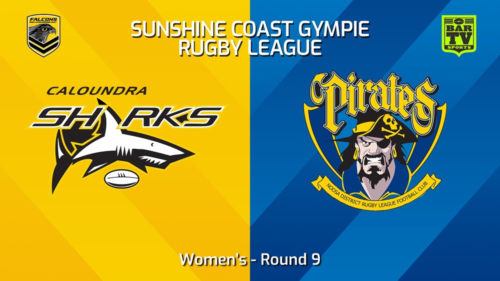 240525-video-Sunshine Coast RL Round 9 - Women's - Caloundra Sharks v Noosa Pirates Slate Image