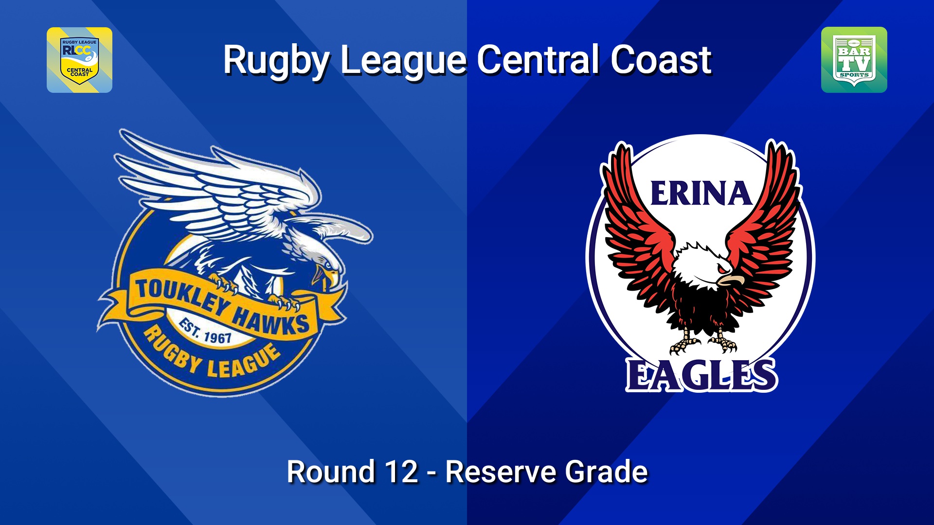 260705-video-RLCC Round 12 - Reserve Grade - Toukley Hawks v Erina Eagles Slate Image