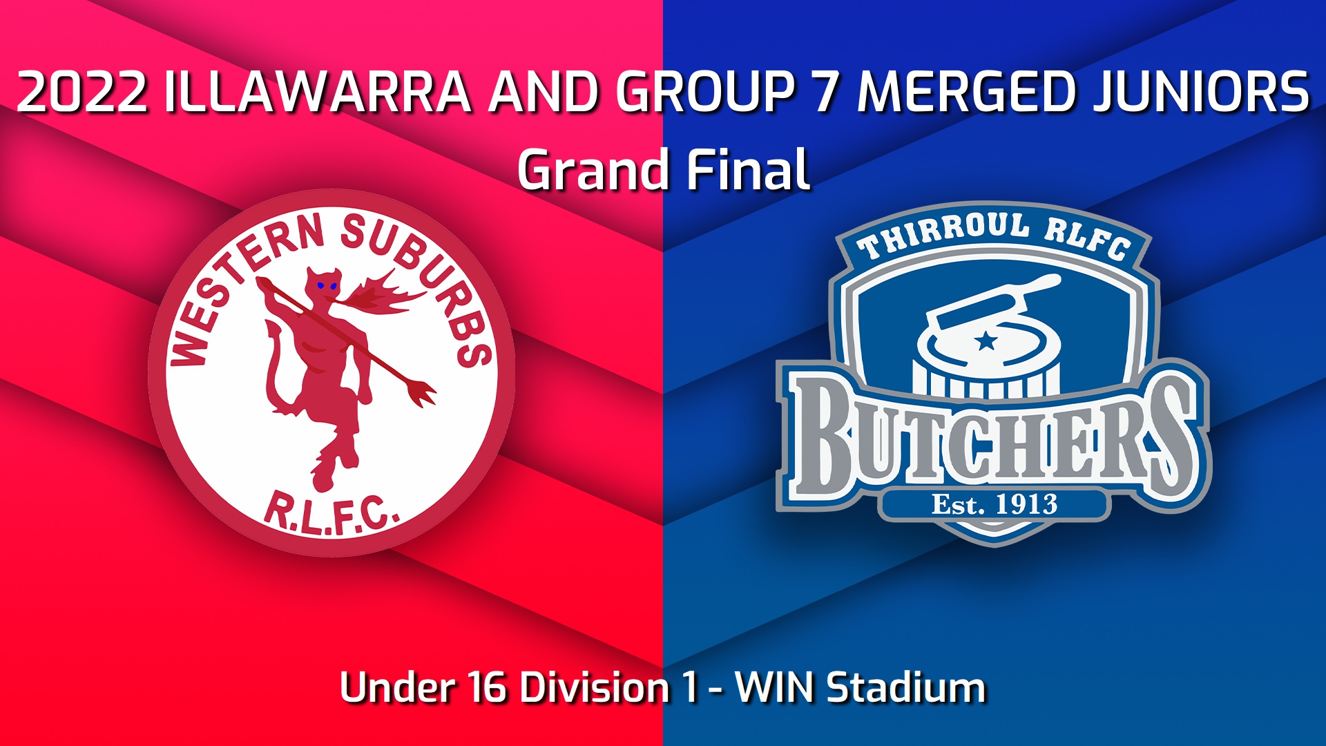 220903-2022 Illawarra and Group 7 Merged Juniors - U16 Division 1 Grand Final - Western Suburbs Devils v Thirroul Butchers Slate Image