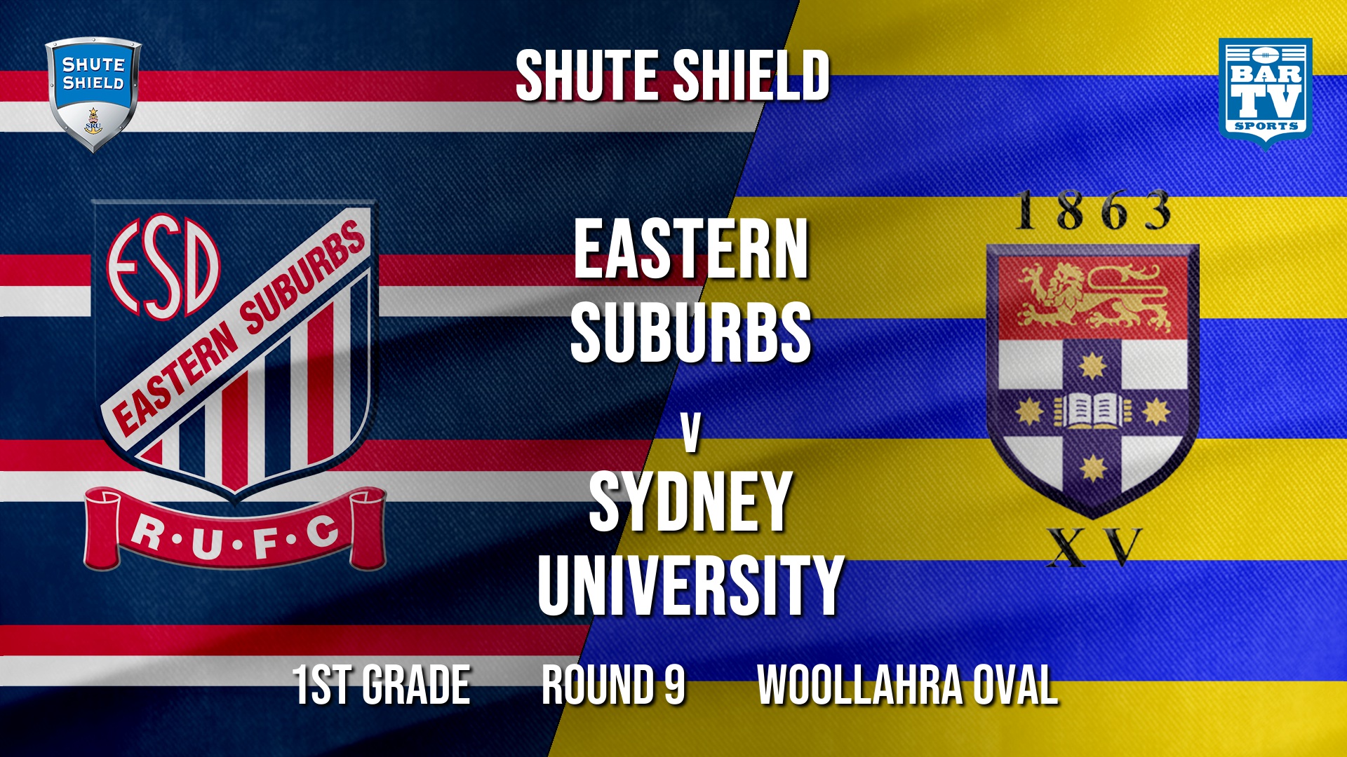 Shute Shield Round 9 - 1st Grade - Eastern Suburbs v Sydney University Slate Image
