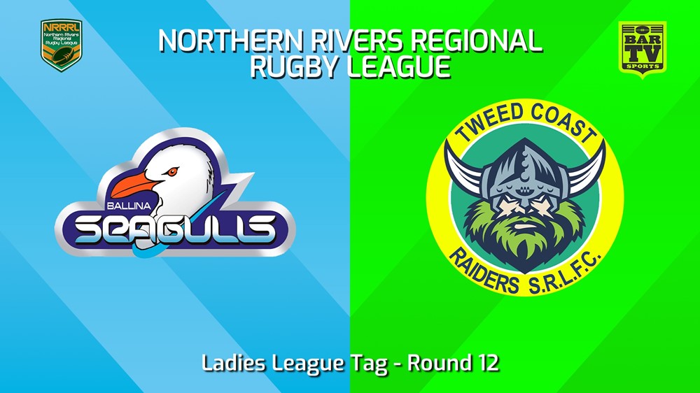 240630-video-Northern Rivers Round 12 - Ladies League Tag - Ballina Seagulls v Tweed Coast Raiders Slate Image