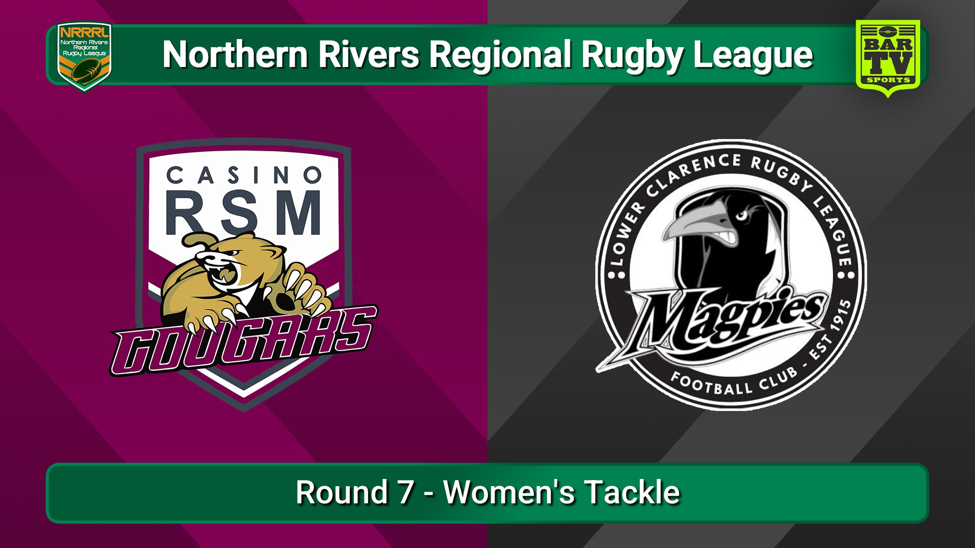 250712-video-Northern Rivers Round 7 - Women's Tackle - Casino RSM Cougars v Lower Clarence Magpies Slate Image