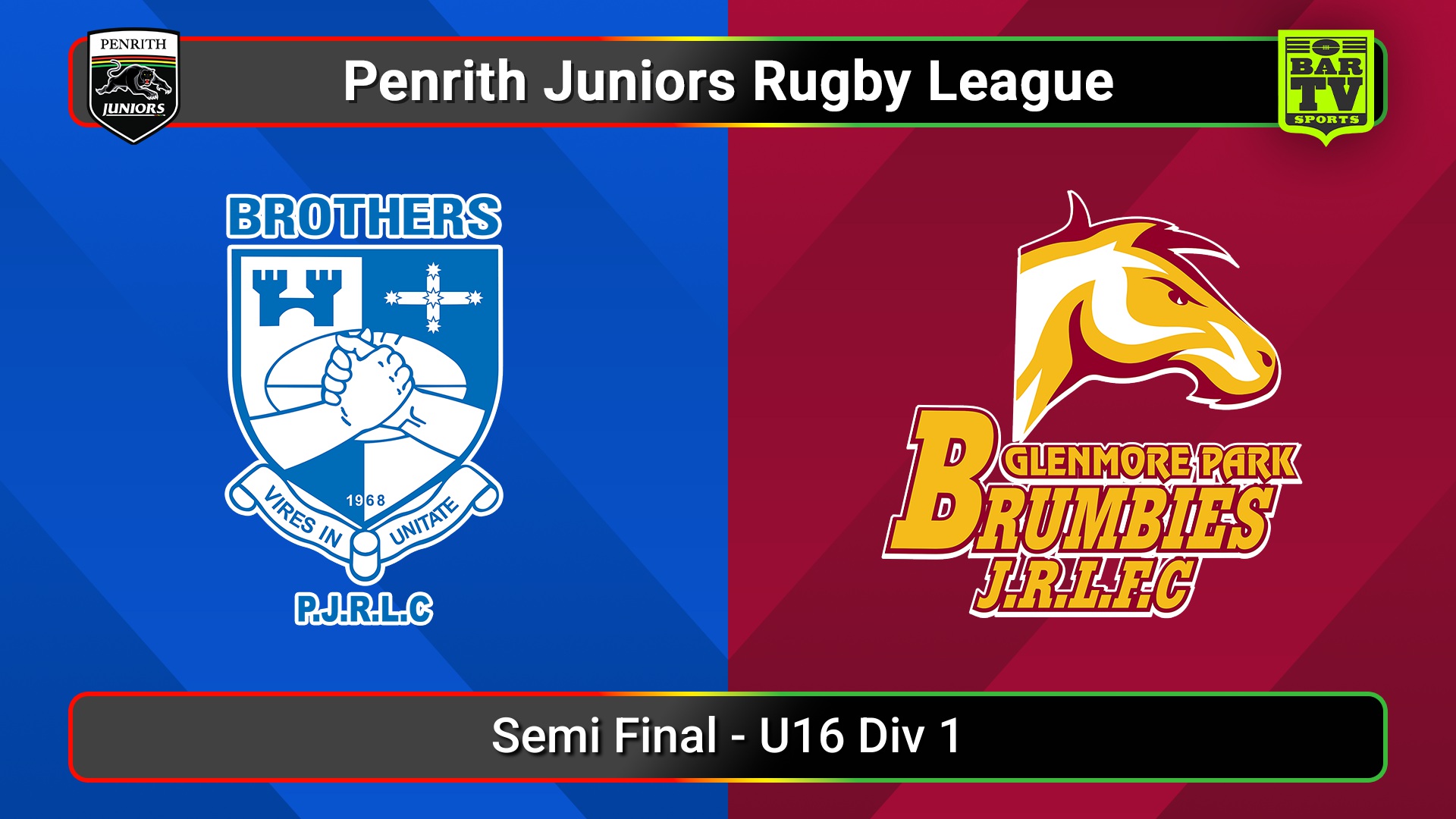 250823-video-Penrith & District Junior Rugby League Semi Final - U16 Div 1 - Brothers v Glenmore Park Slate Image