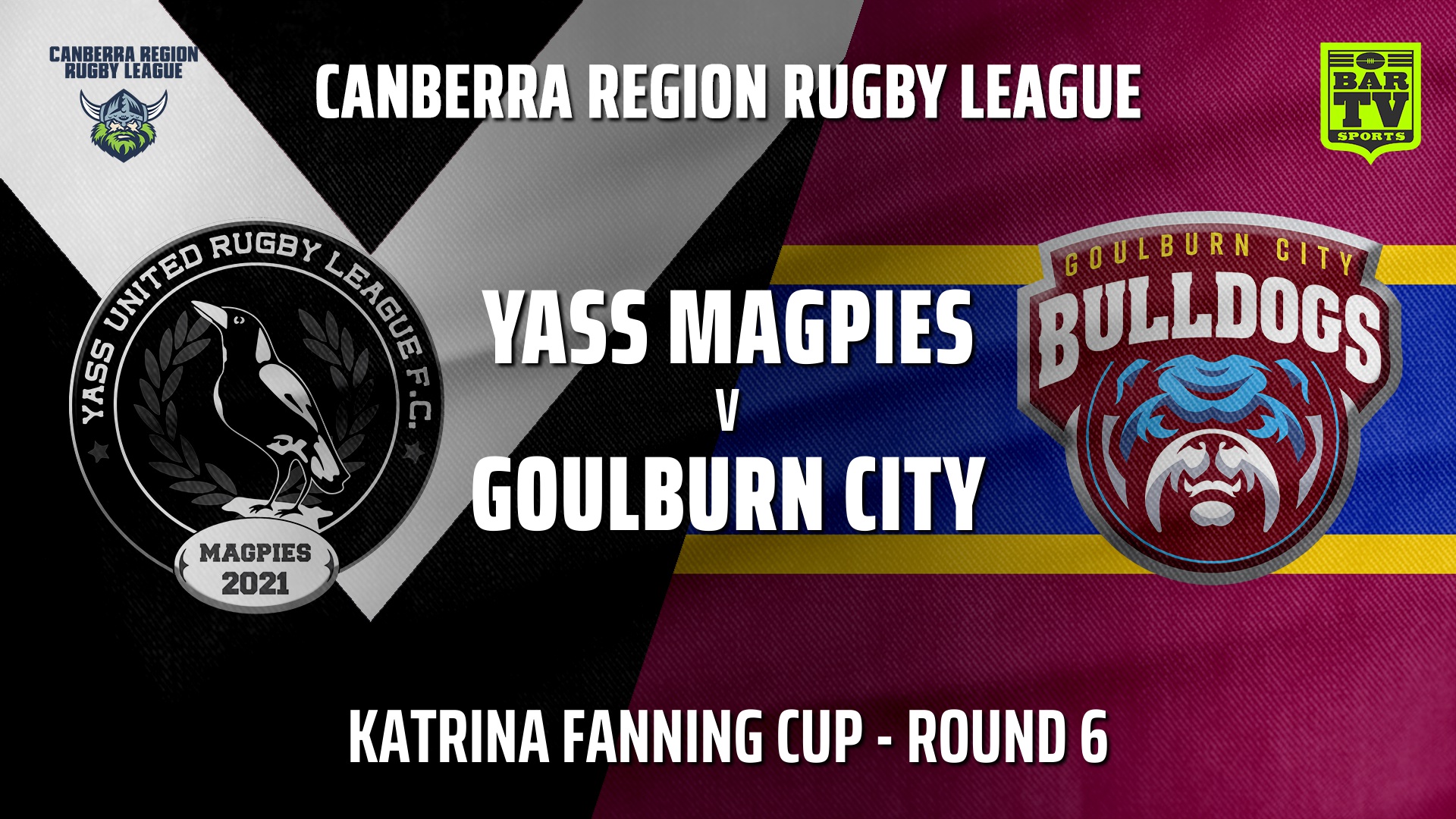 210605-CRRL Round 6 - Katrina Fanning Shield - Yass Magpies v Goulburn City Bulldogs Slate Image