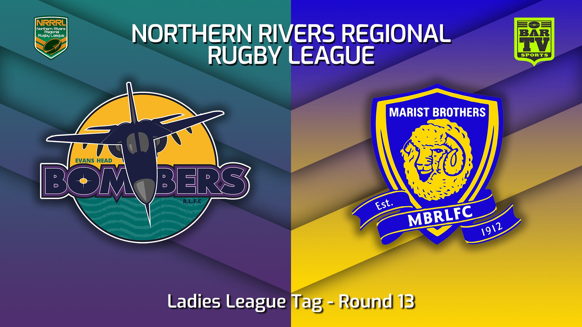 220724-Northern Rivers Round 13 - Ladies League Tag - Evans Head Bombers v Lismore Marist Brothers Slate Image
