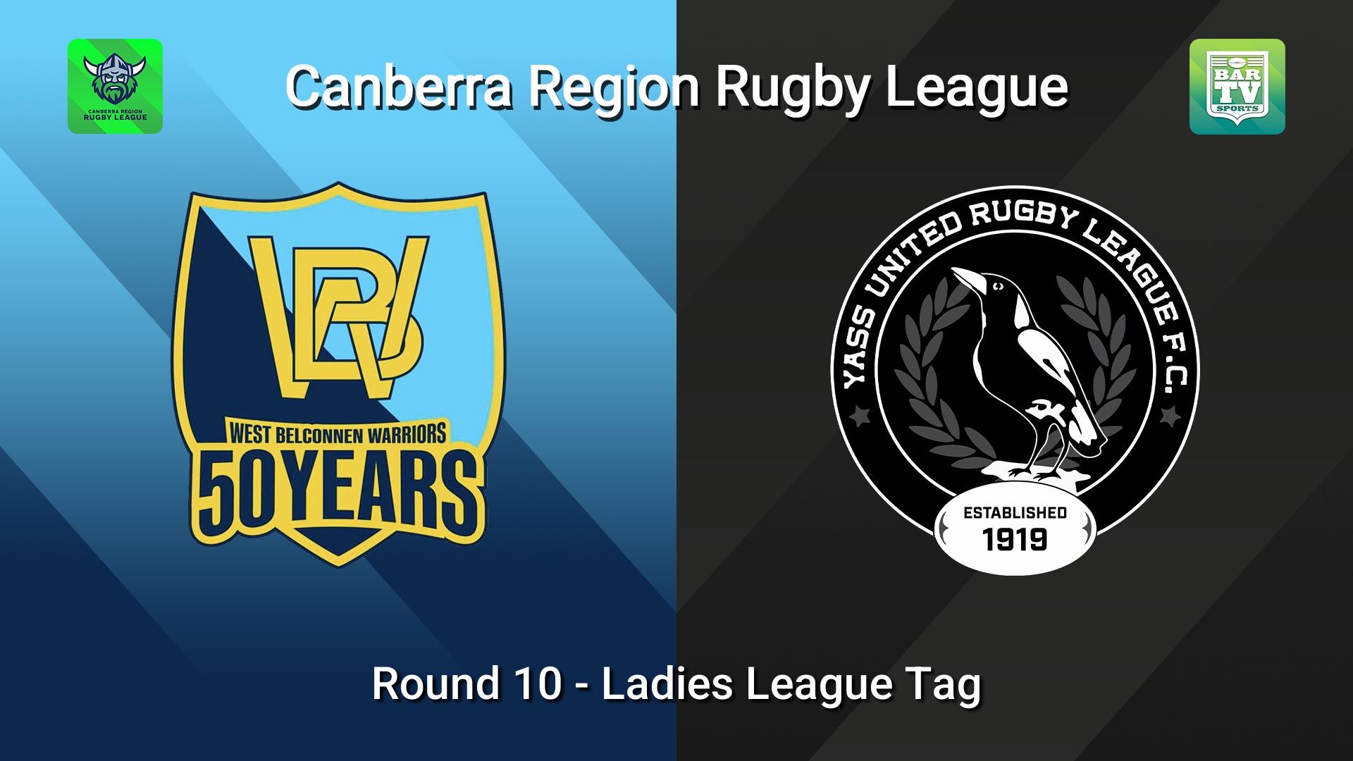 260627-video-Canberra Round 10 - Ladies League Tag - West Belconnen Warriors v Yass Magpies Slate Image