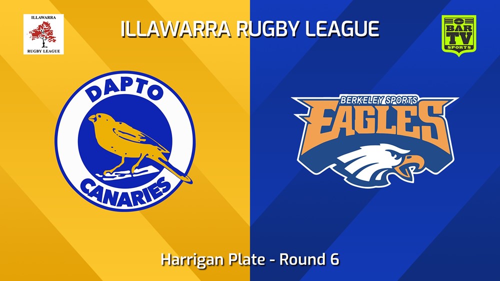 240525-video-Illawarra Round 6 - Harrigan Plate - Dapto Canaries v Berkeley Eagles Slate Image