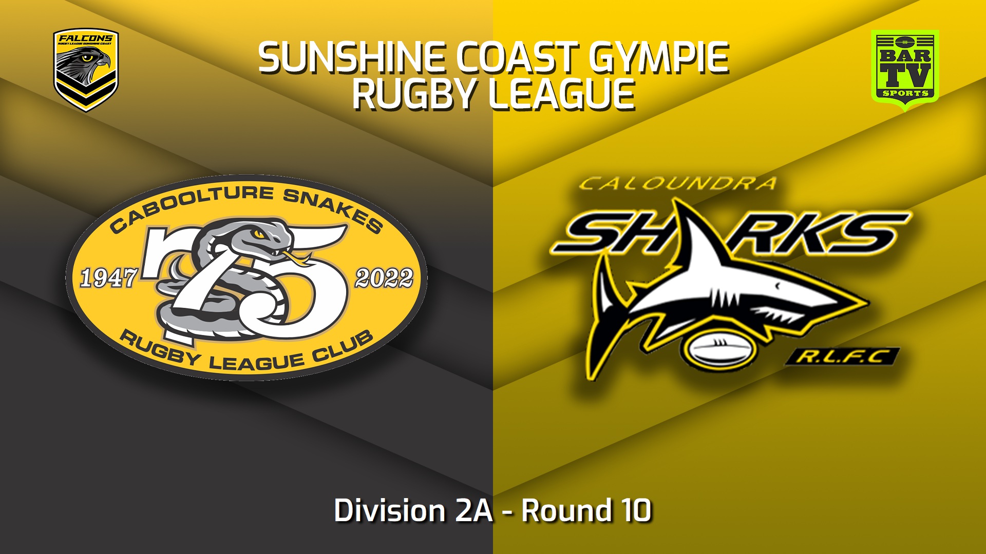 220625-Sunshine Coast RL Round 10 - Division 2A - Caboolture Snakes v Caloundra Sharks Slate Image