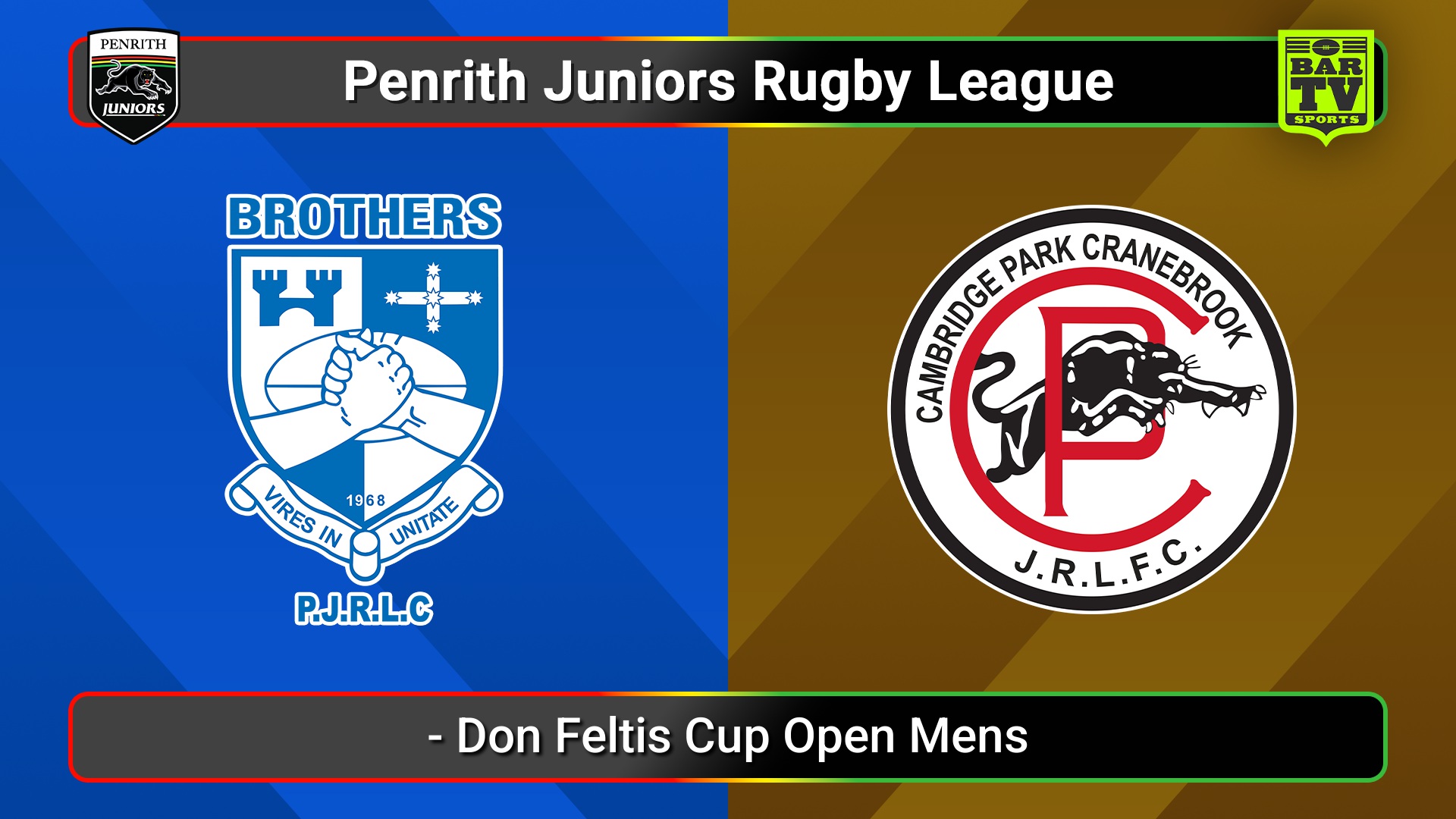 250531-video-Penrith & District Junior Rugby League Don Feltis Cup Open Mens - Brothers v Cambridge Park Slate Image