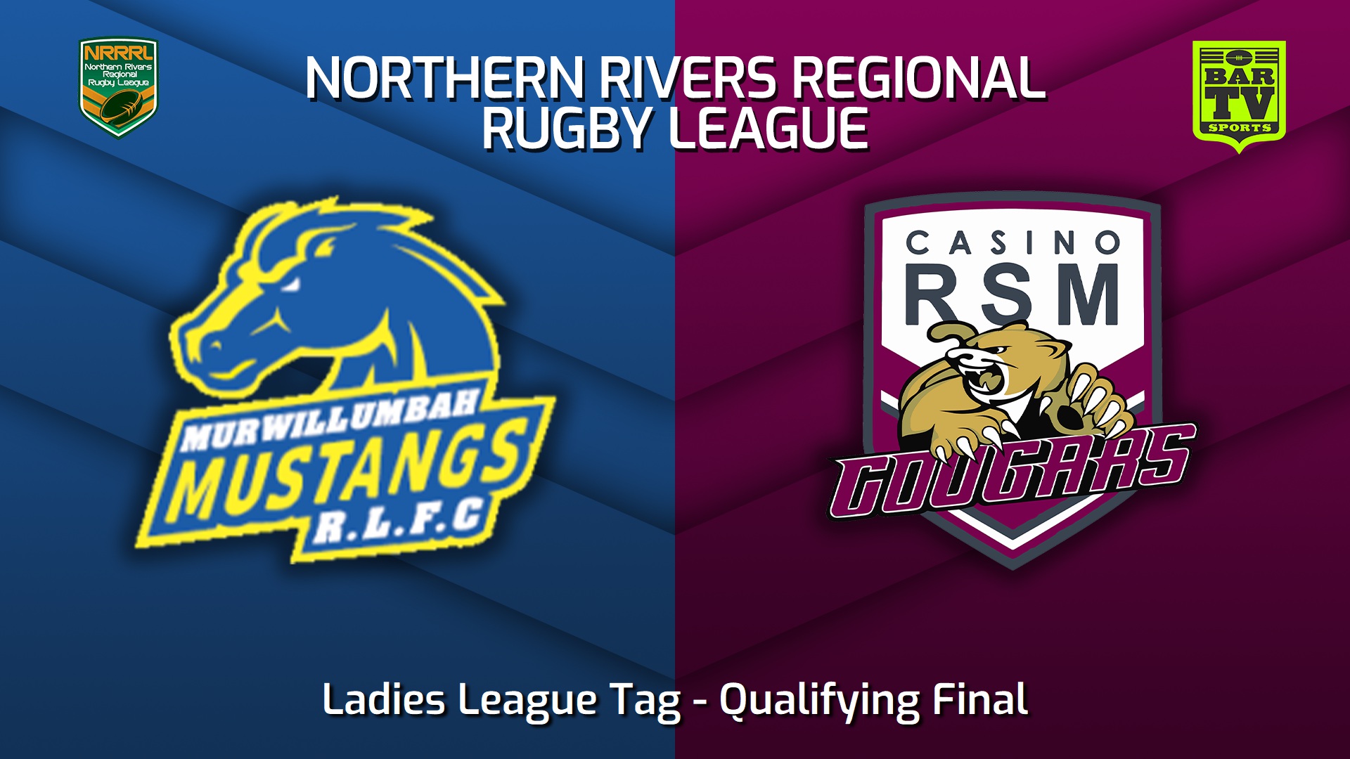 220813-Northern Rivers Qualifying Final - Ladies League Tag - Murwillumbah Mustangs v Casino RSM Cougars Slate Image