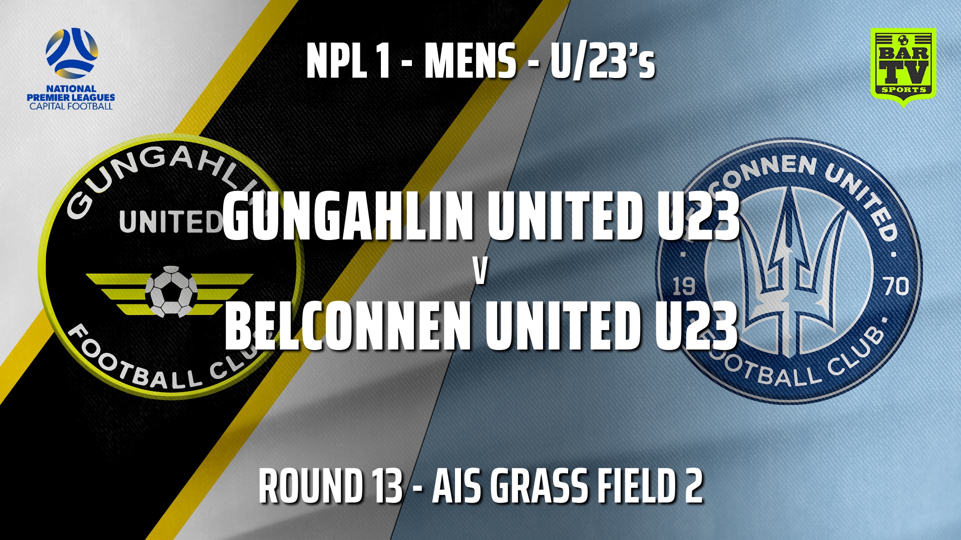 210711-Capital NPL U23 Round 13 - Gungahlin United U23 v Belconnen United U23 Slate Image