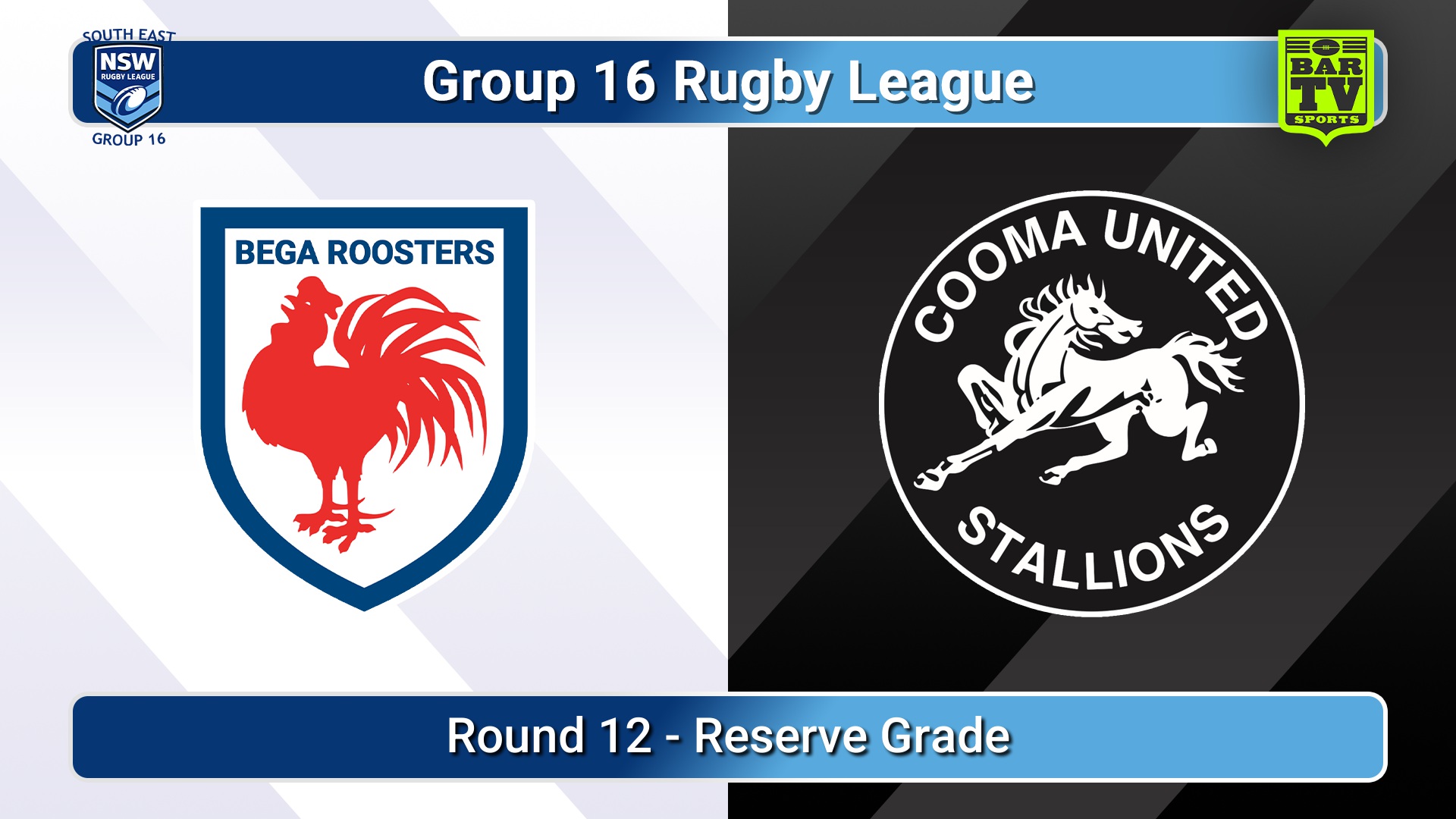 260726-video-Group 16 Rugby League  Round 12 - Reserve Grade - Bega Roosters v Cooma Stallions Slate Image