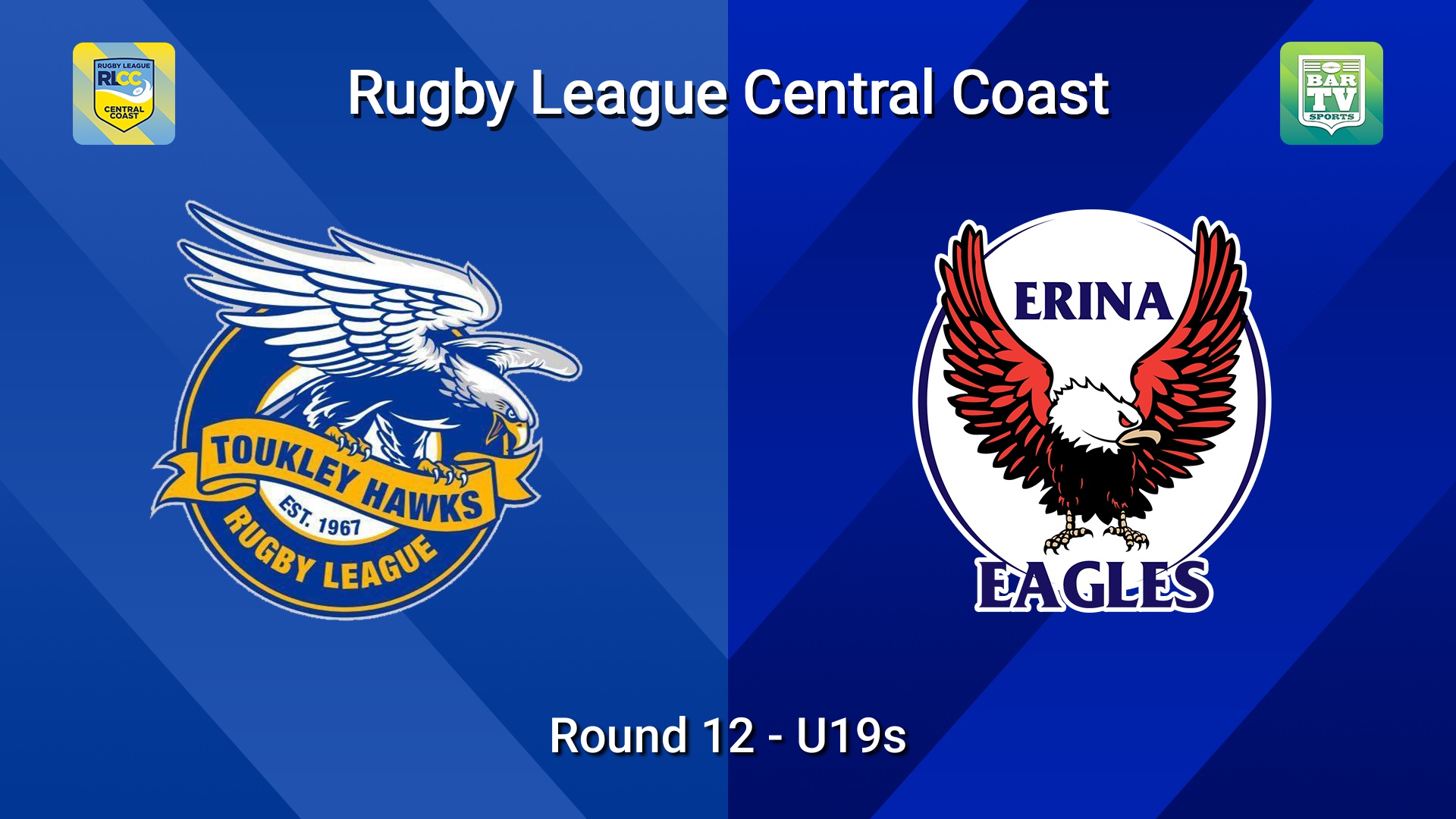 260705-video-RLCC Round 12 - U19s - Toukley Hawks v Erina Eagles Slate Image