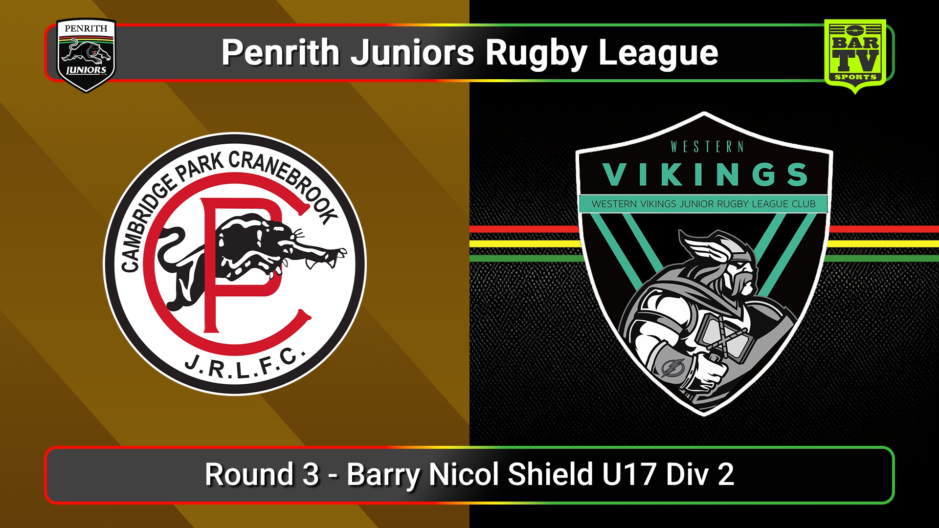 250426-video-Penrith & District Junior Rugby League Round 3 - Barry Nicol Shield U17 Div 2 - Cambridge Park v Western Vikings Slate Image