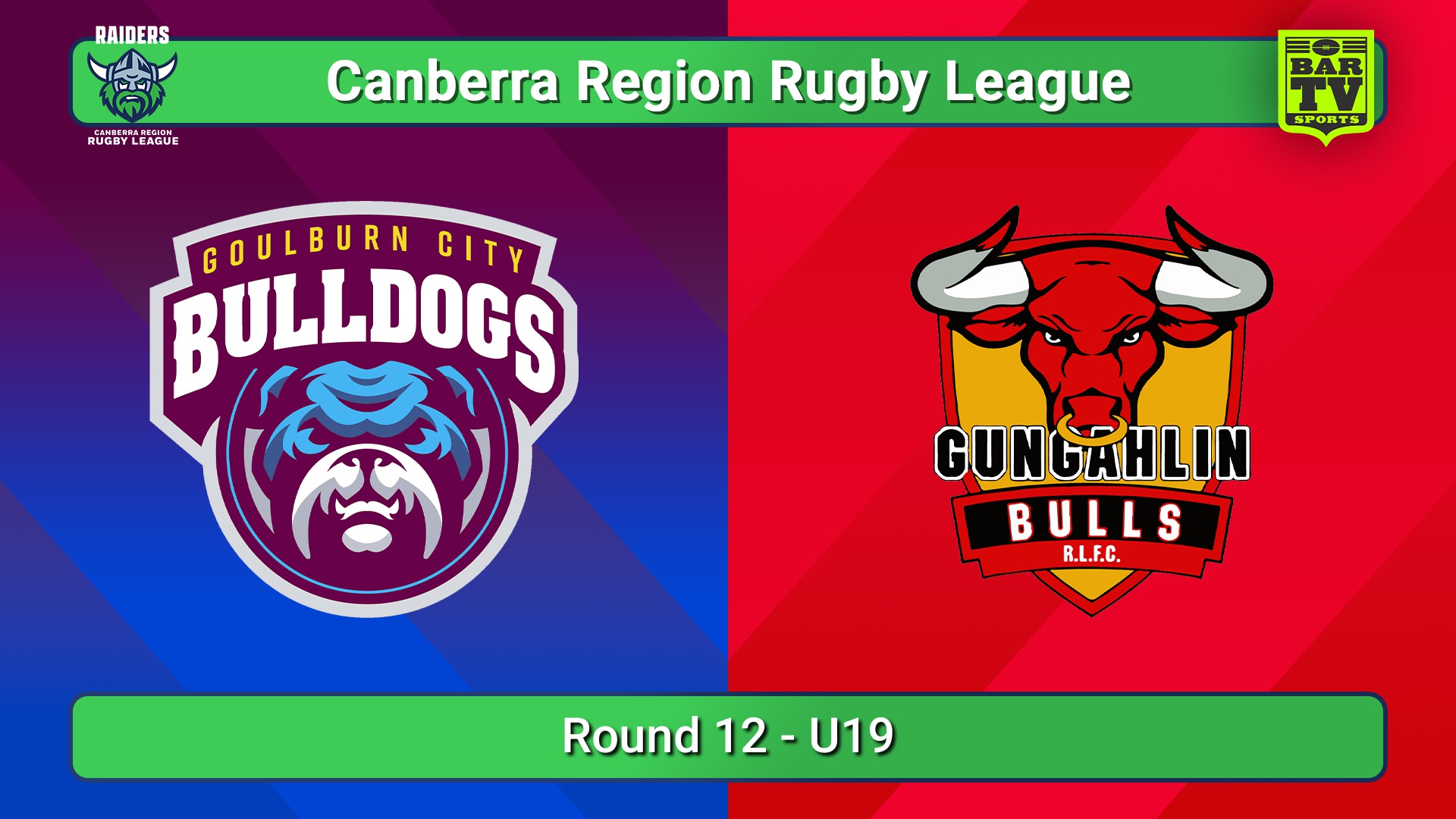 250705-video-Canberra Round 12 - U19 - Goulburn City Bulldogs v Gungahlin Bulls Slate Image