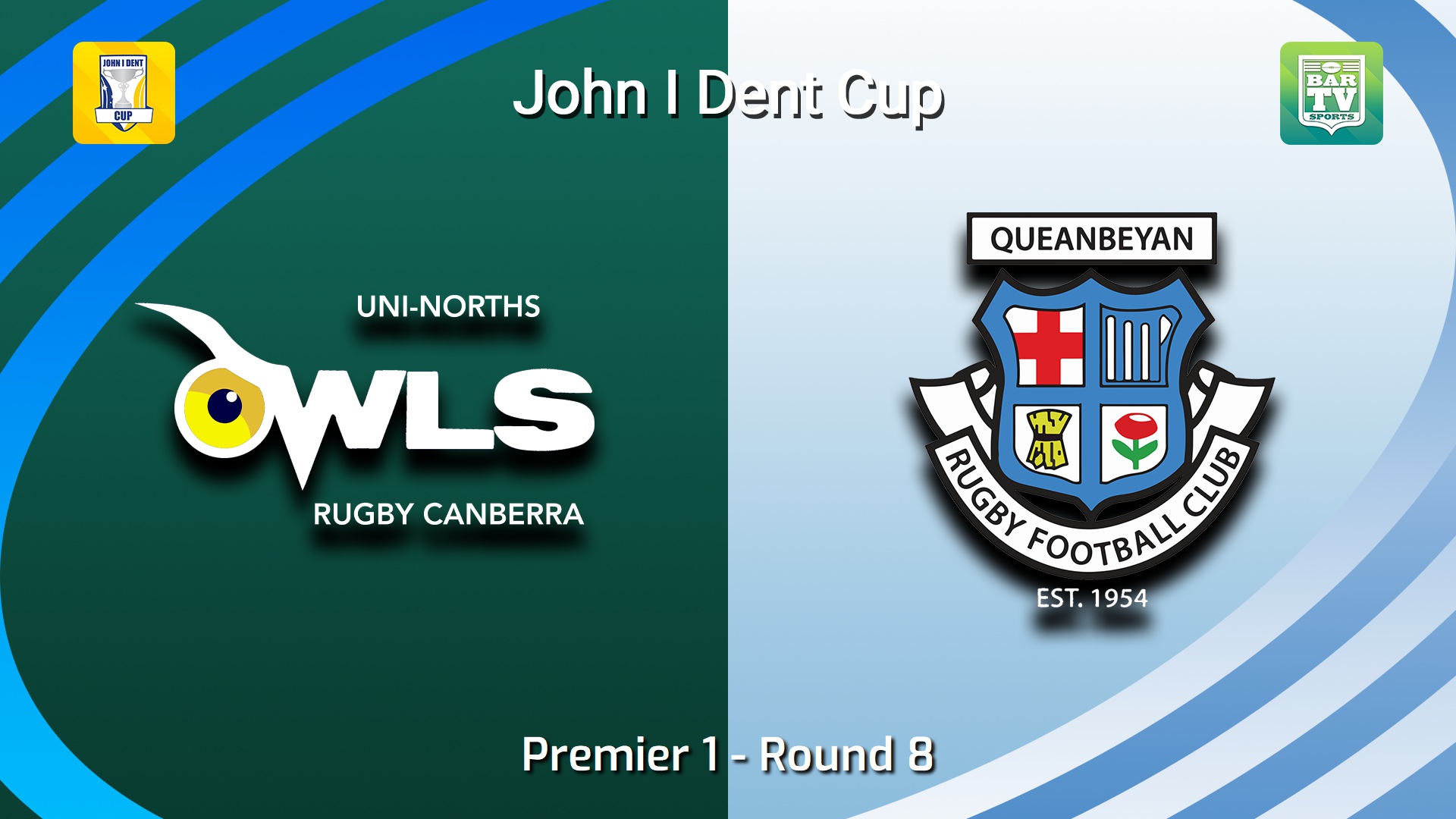 260530-video-John I Dent (ACT) Round 8 - Premier 1 - UNI-North Owls v Queanbeyan Whites Slate Image