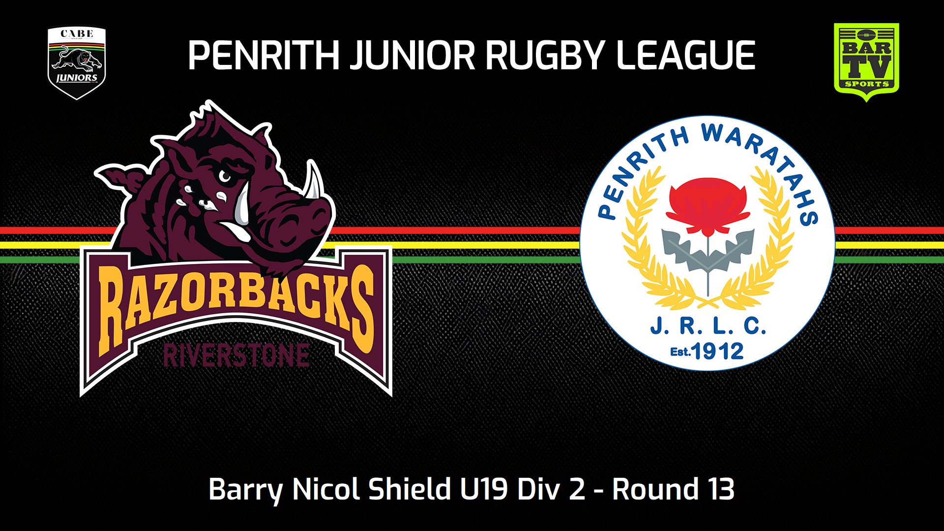 240721-video-Penrith & District Junior Rugby League Round 13 - Barry Nicol Shield U19 Div 2 - Riverstone Razorbacks v Penrith Waratahs Slate Image