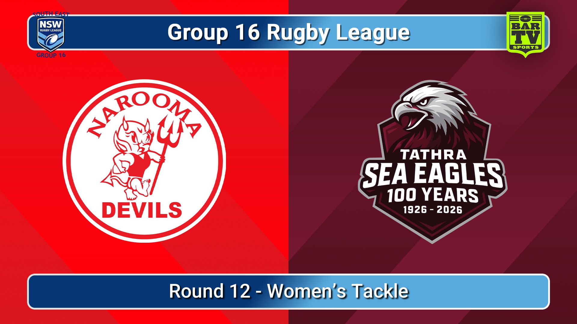 260725-video-Group 16 Rugby League  Round 12 - Women’s Tackle - Narooma Devils v Tathra Sea Eagles Slate Image