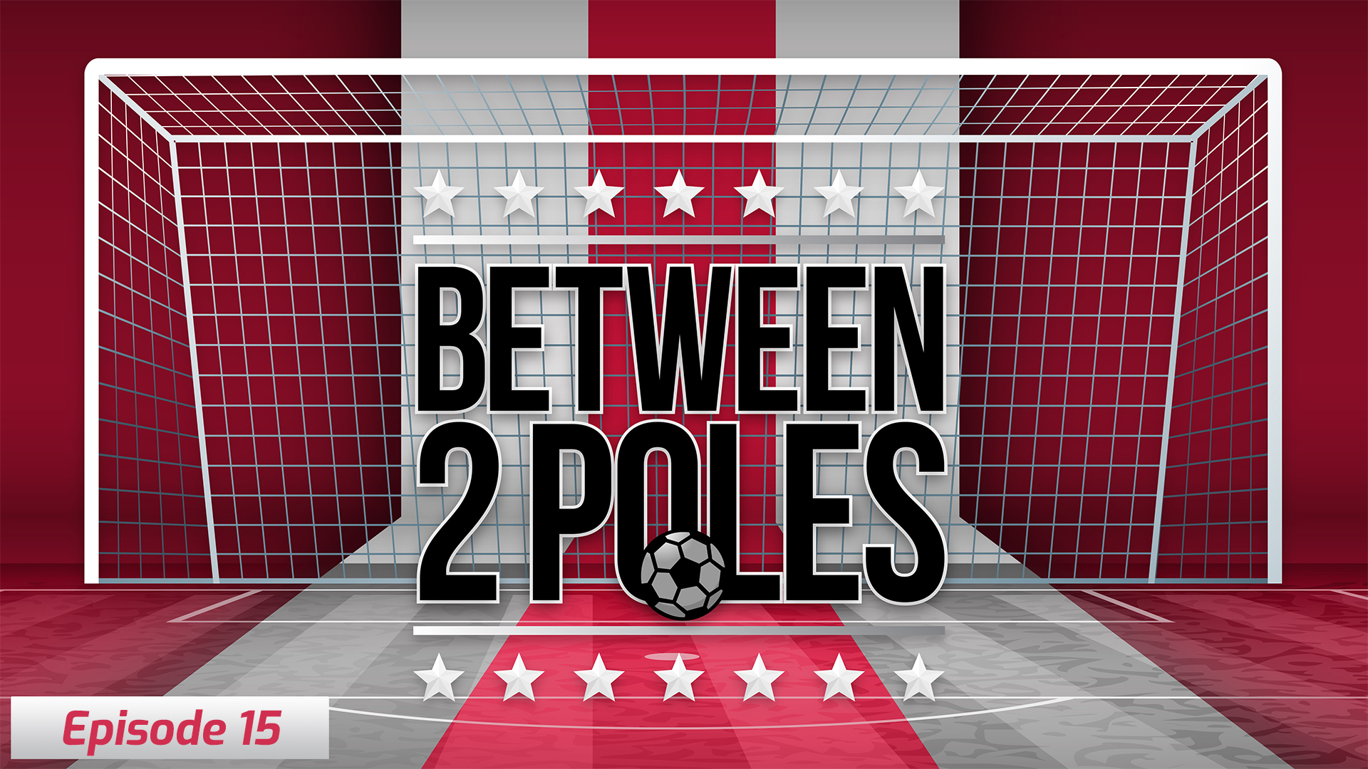 Between Two Poles - Episode 15 Article Image