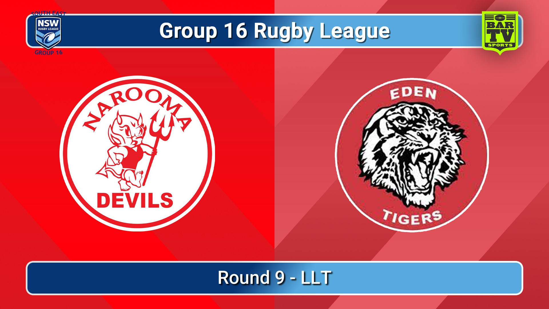 260627-video-Group 16 Rugby League  Round 9 - LLT - Narooma Devils v Eden Tigers Slate Image