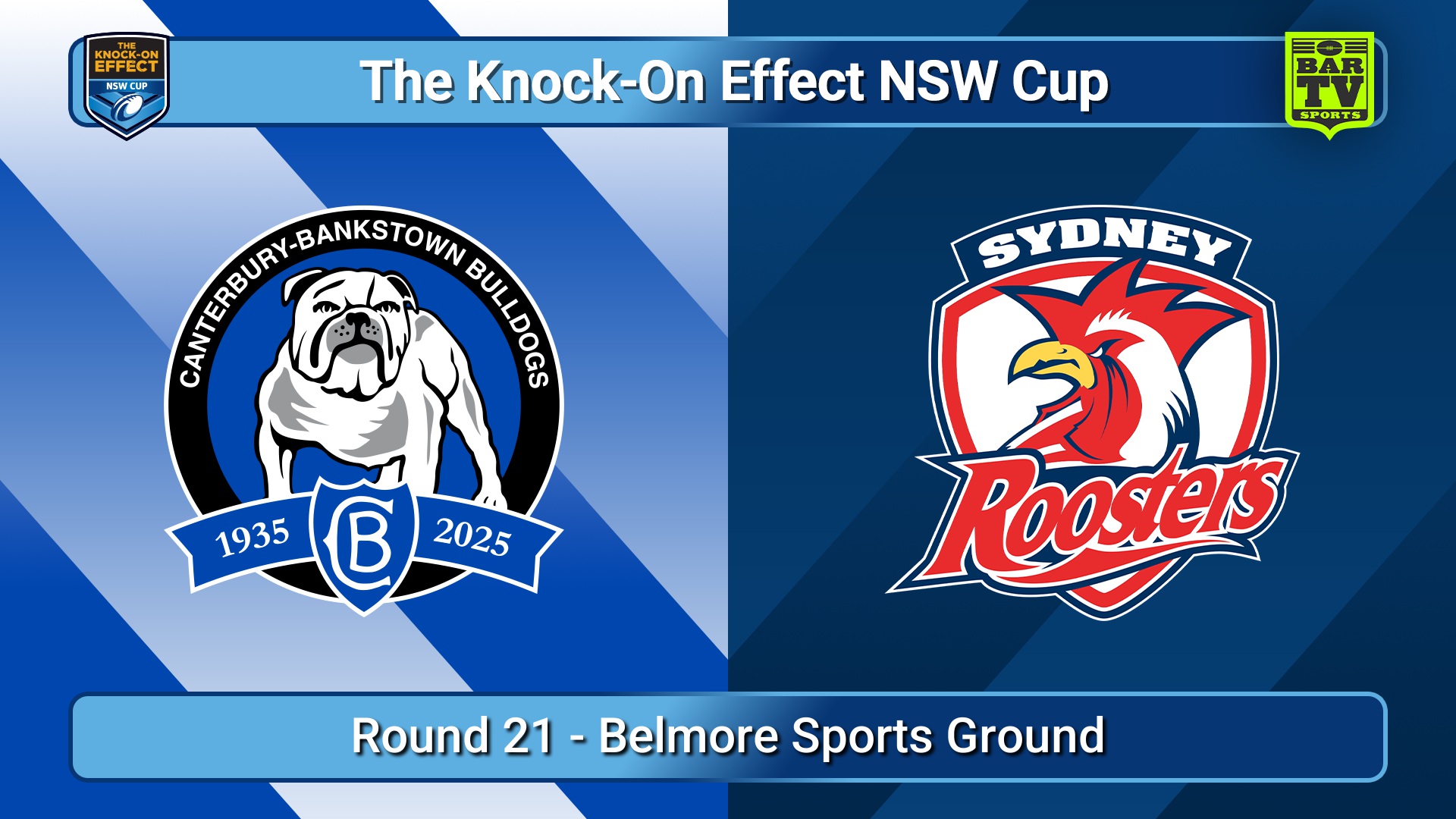 250727-video-The Knock-On Effect NSW Cup Round 21 - Canterbury-Bankstown Bulldogs v Sydney Roosters Slate Image