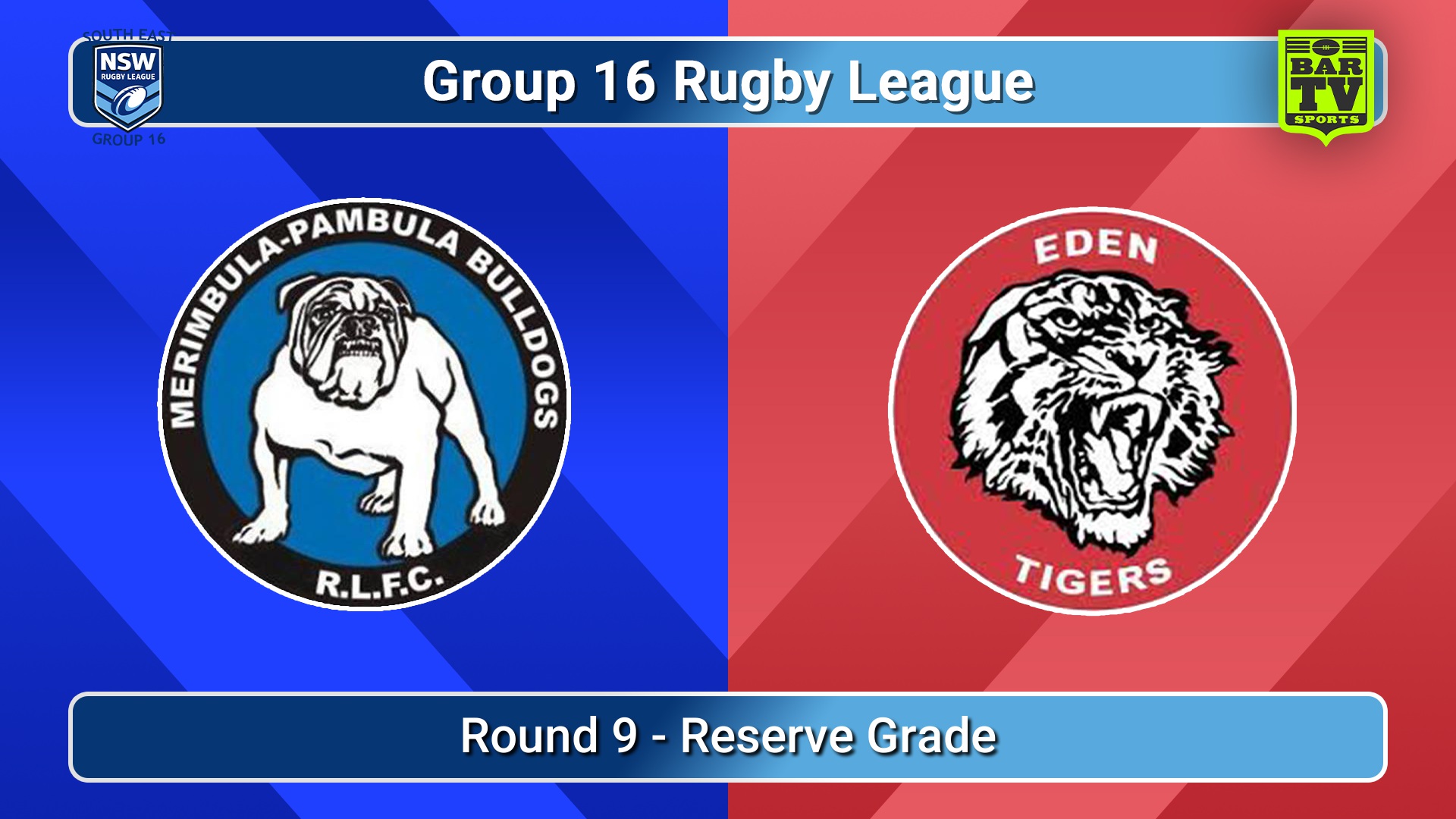 260627-video-Group 16 Rugby League  Round 9 - Reserve Grade - Merimbula-Pambula Bulldogs v Eden Tigers Slate Image