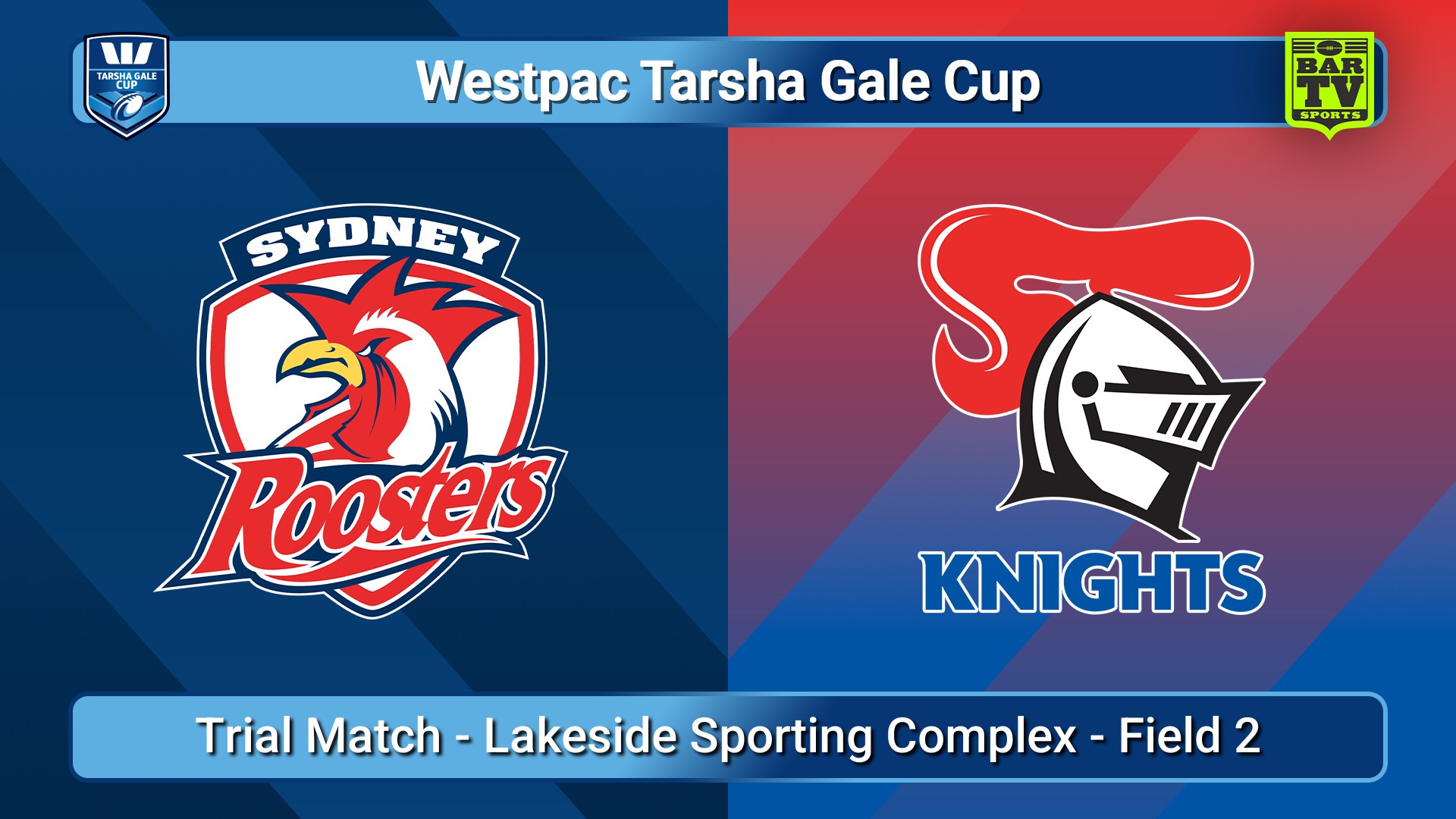 251220-video-Westpac Tarsha Gale Cup Trial Match - Sydney Roosters v Newcastle Knights Slate Image