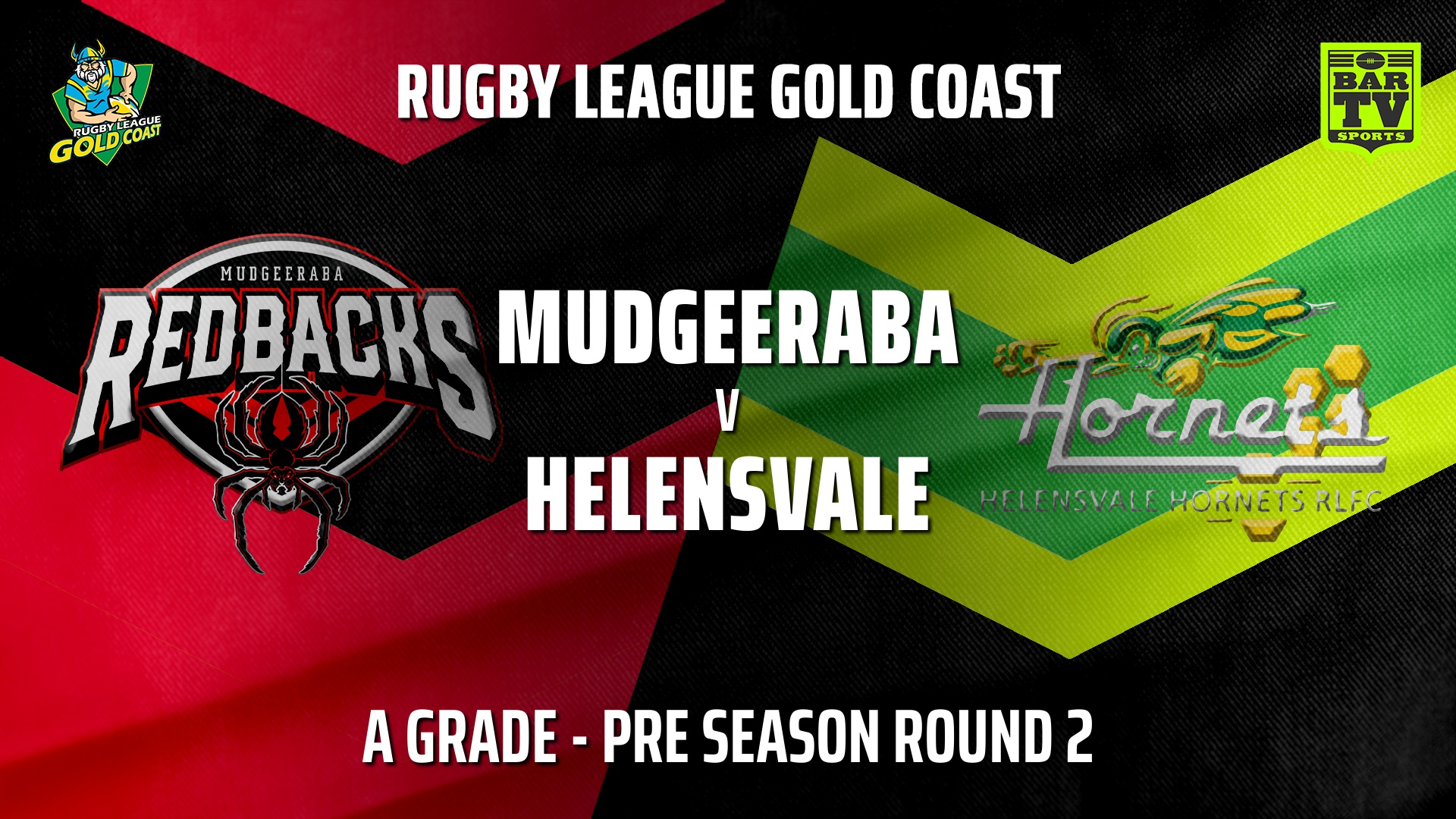 RLGC Pre Season Round 2 - A Grade - Mudgeeraba Redbacks v Helensvale Hornets Slate Image