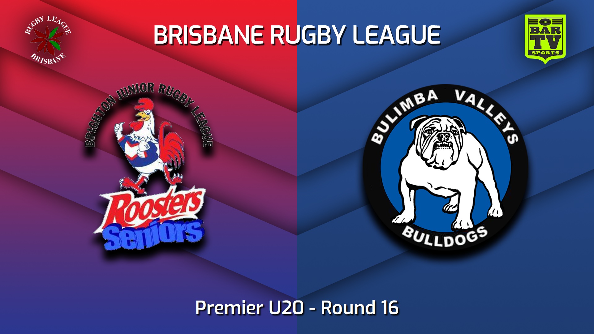 230722-BRL Round 16 - Premier U20 - Brighton Roosters v Bulimba Valleys Bulldogs Slate Image