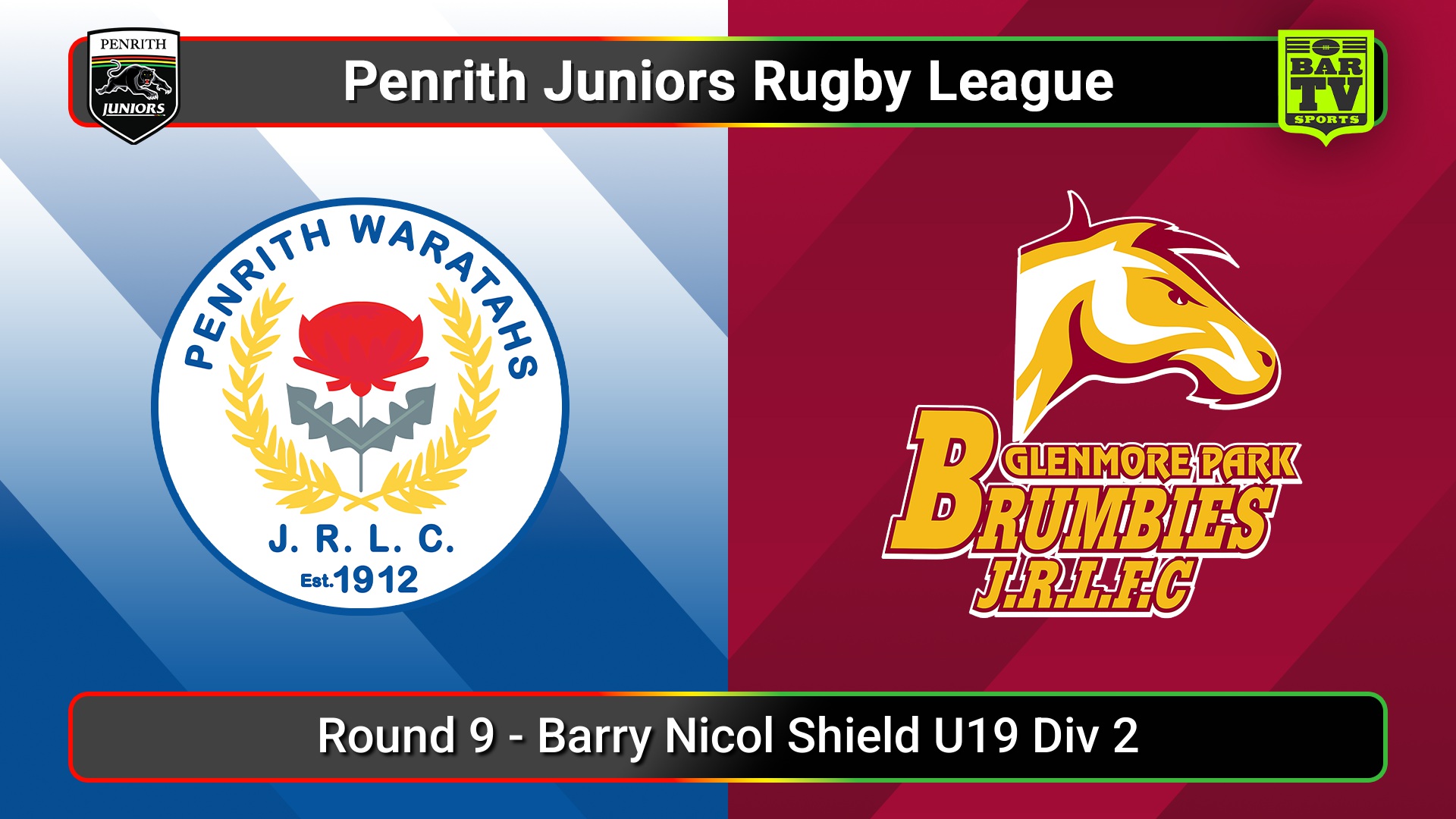 250614-video-Penrith & District Junior Rugby League Round 9 - Barry Nicol Shield U19 Div 2 - Penrith Waratahs v Glenmore Park Slate Image