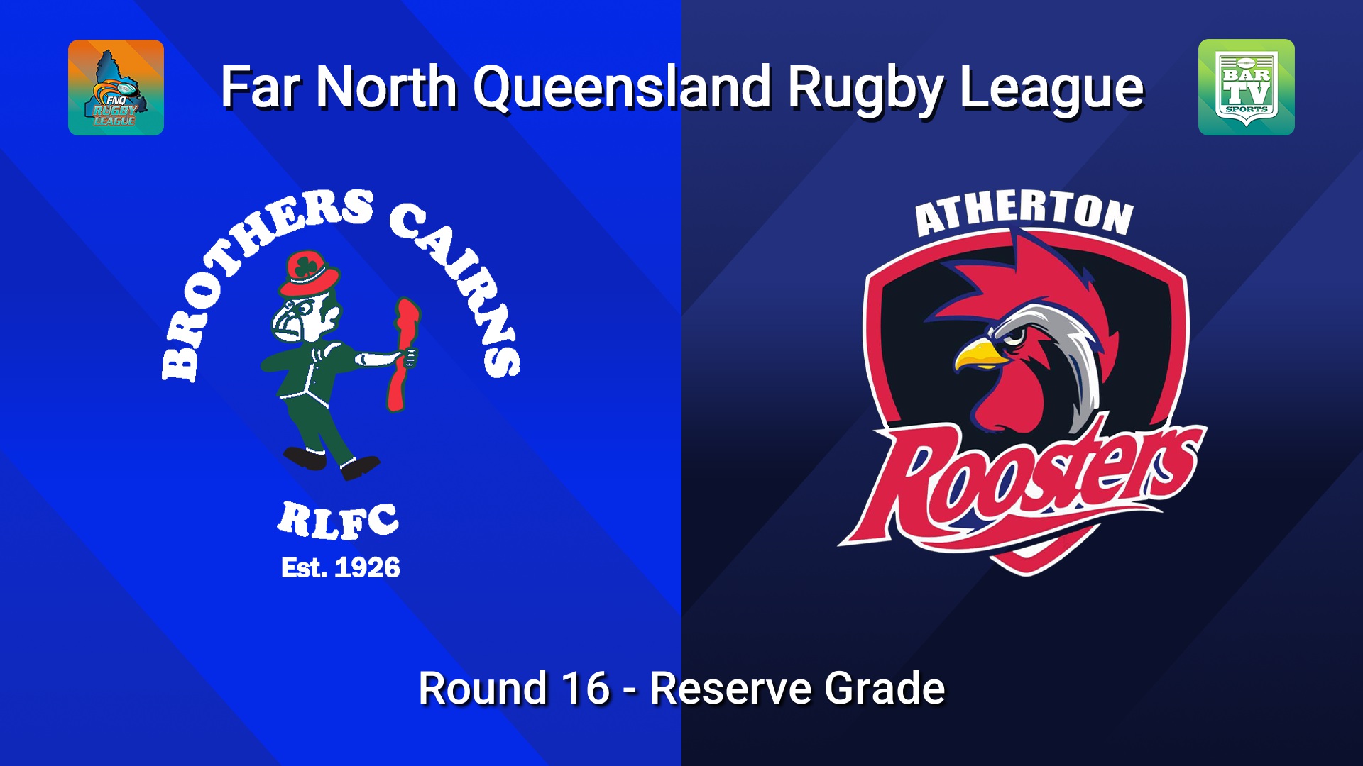 260725-video-FNQ Rugby League Round 16 - Reef Print & Design Reserve Grade - Cairns Brothers  v Atherton Roosters  Slate Image