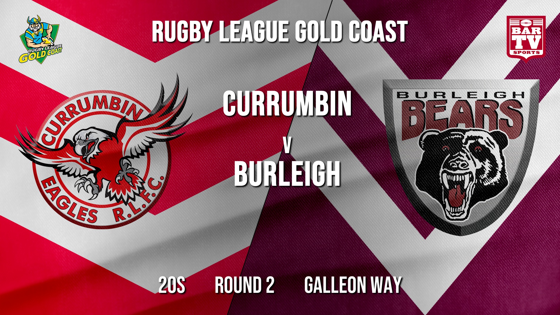 RLGC Round 2 - 20s - Currumbin Eagles v Burleigh Bears Slate Image