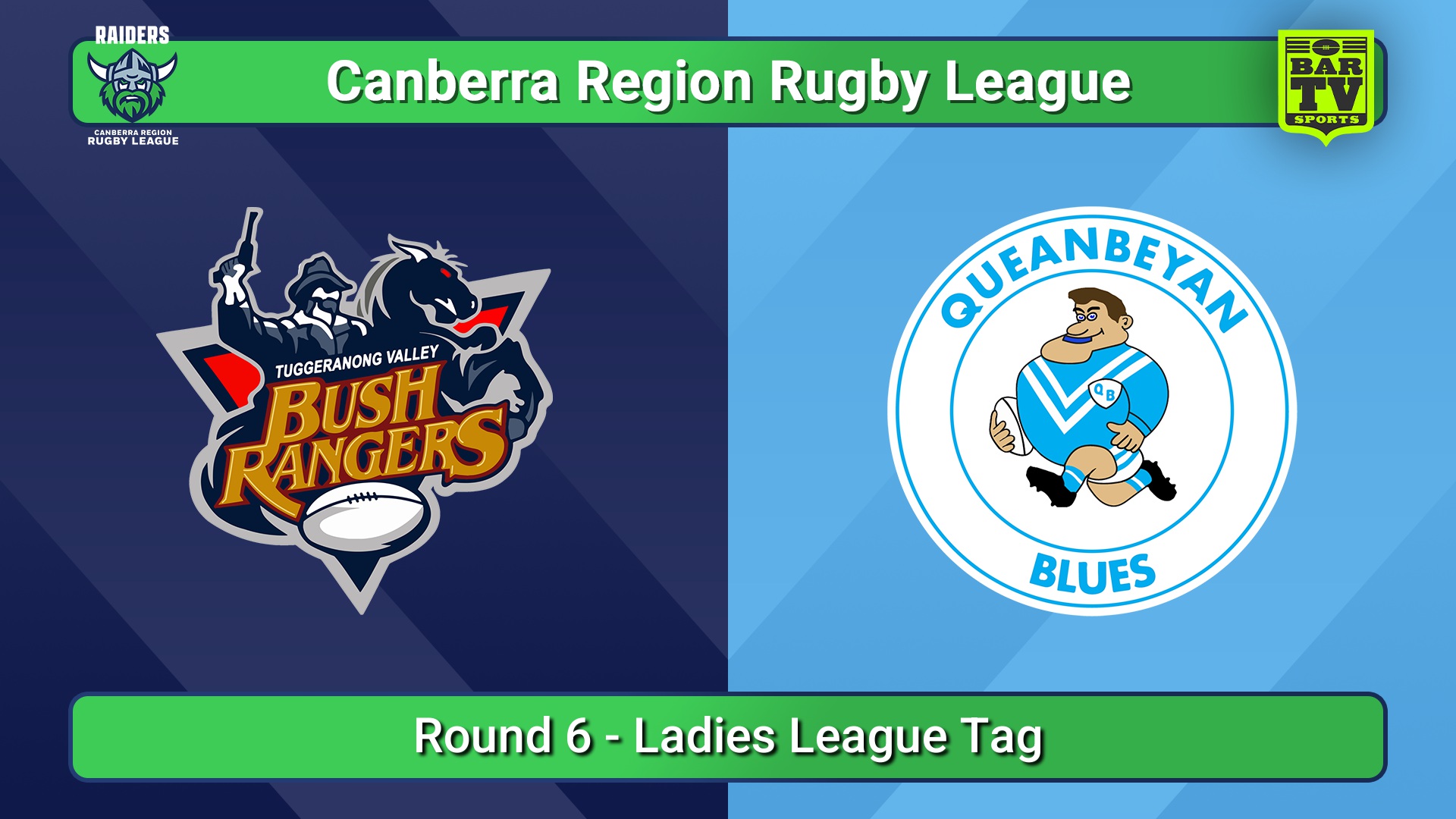 250517-video-Canberra Round 6 - Ladies League Tag - Tuggeranong Bushrangers v Queanbeyan Blues Slate Image