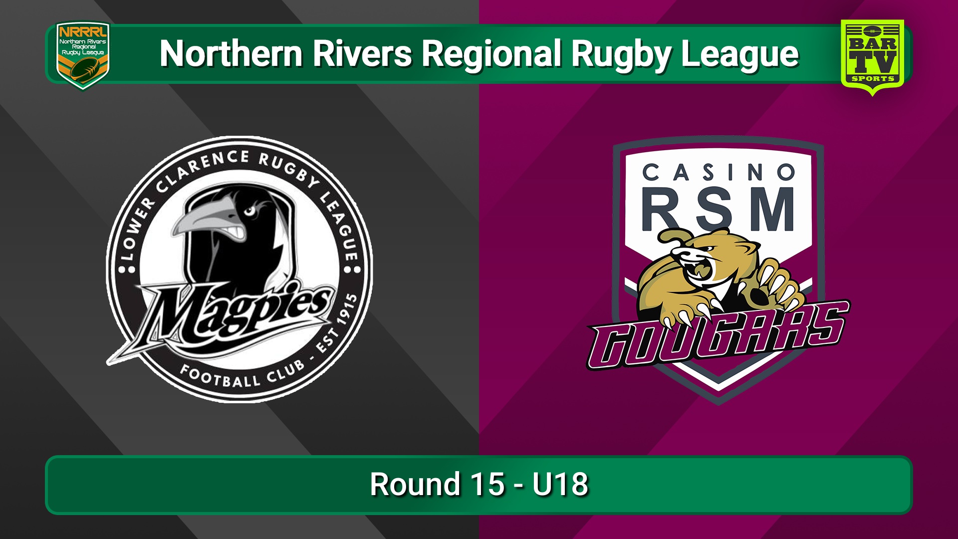 250809-video-Northern Rivers Round 15 - U18 - Lower Clarence Magpies v Casino RSM Cougars Slate Image