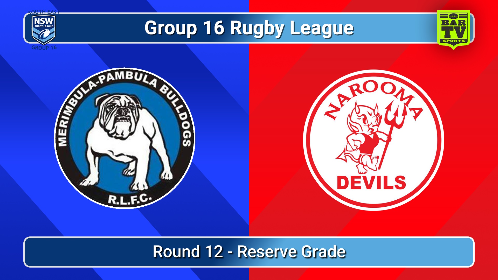 260725-video-Group 16 Rugby League  Round 12 - Reserve Grade - Merimbula-Pambula Bulldogs v Narooma Devils Slate Image